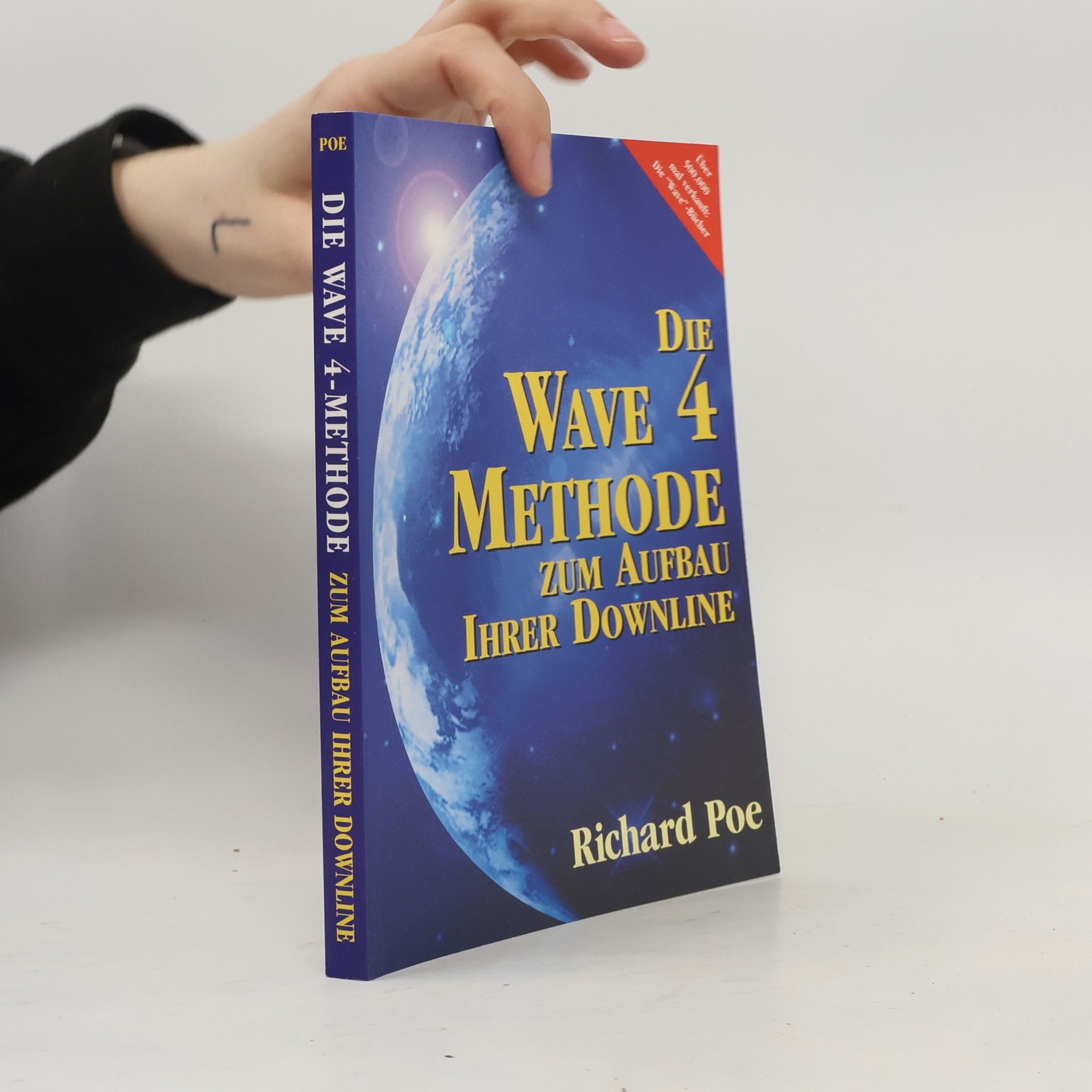 Die Wave 4 Methode zum Aufbau Ihrer Downline