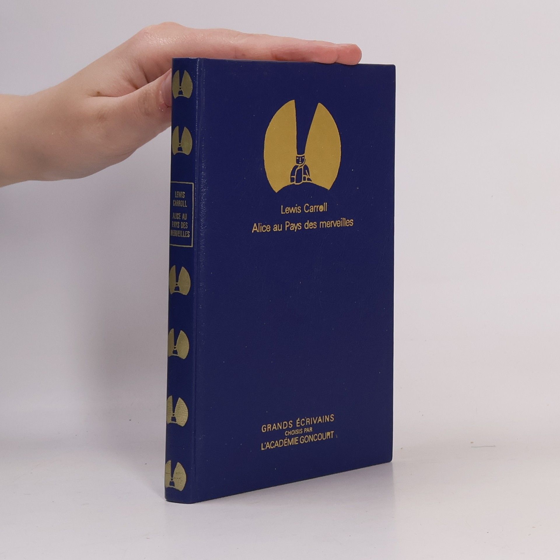 Lewis Carroll Grands Écrivains choisis par L'Académie Goncourt: Alice au pays des merveilles