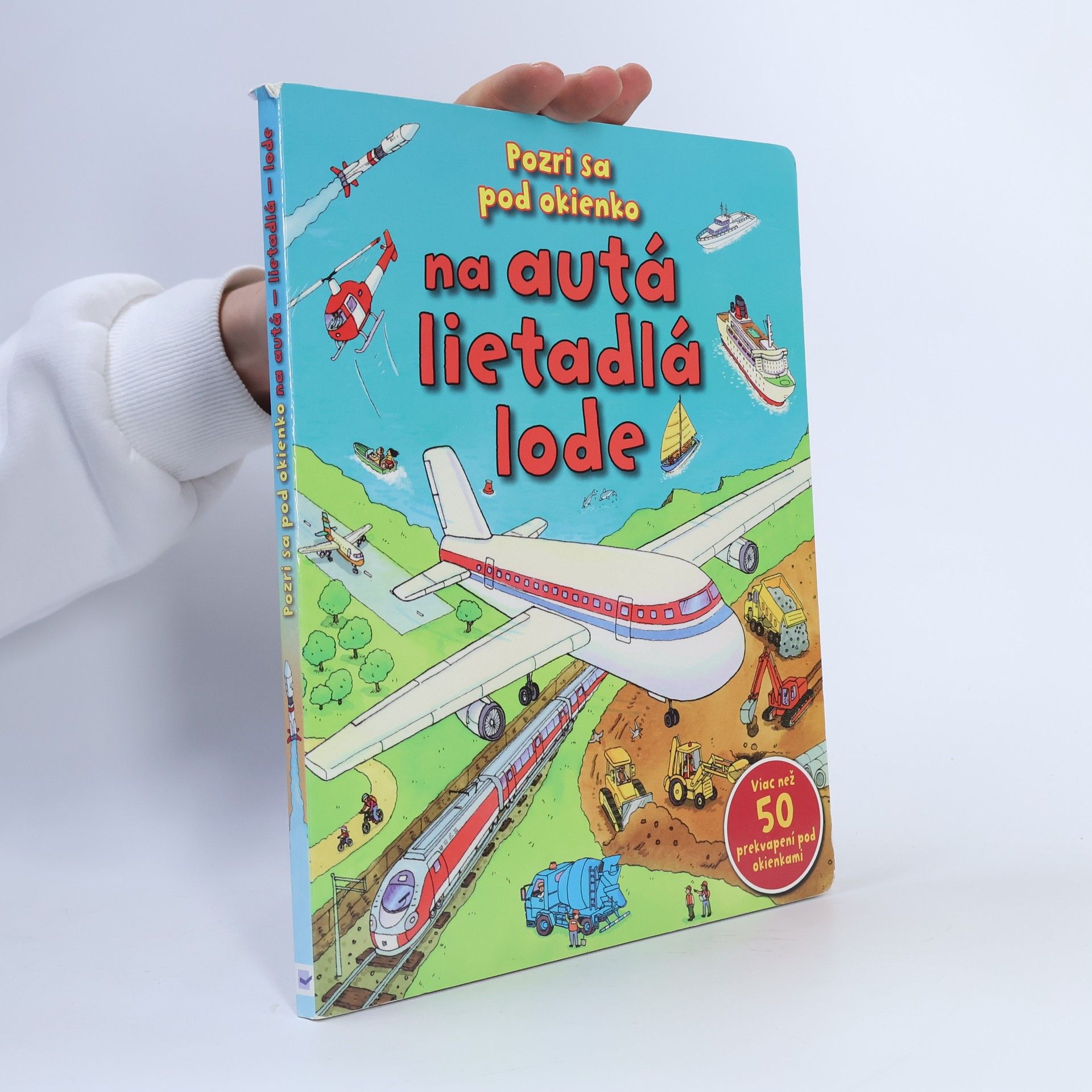 Autores varios Pozri sa pod okienko na autá - lietadlá - lode