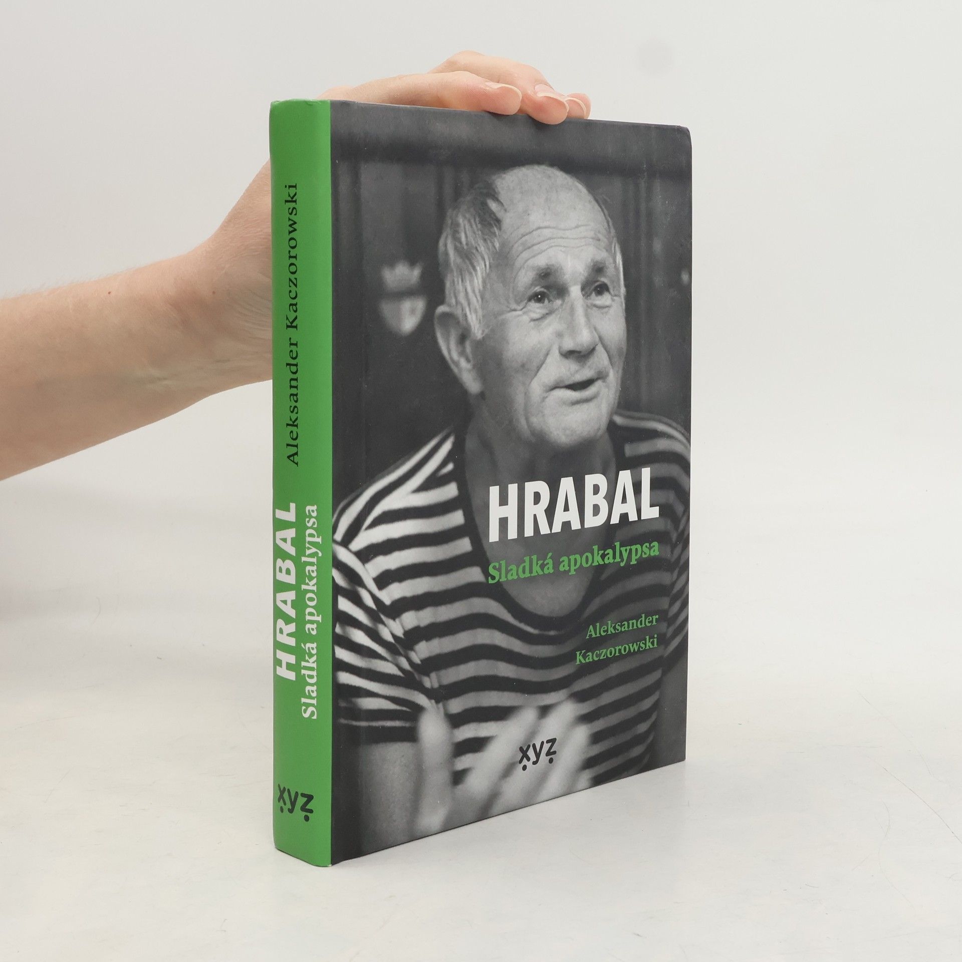 Aleksander Kaczorowski Hrabal. Sladká apokalypsa