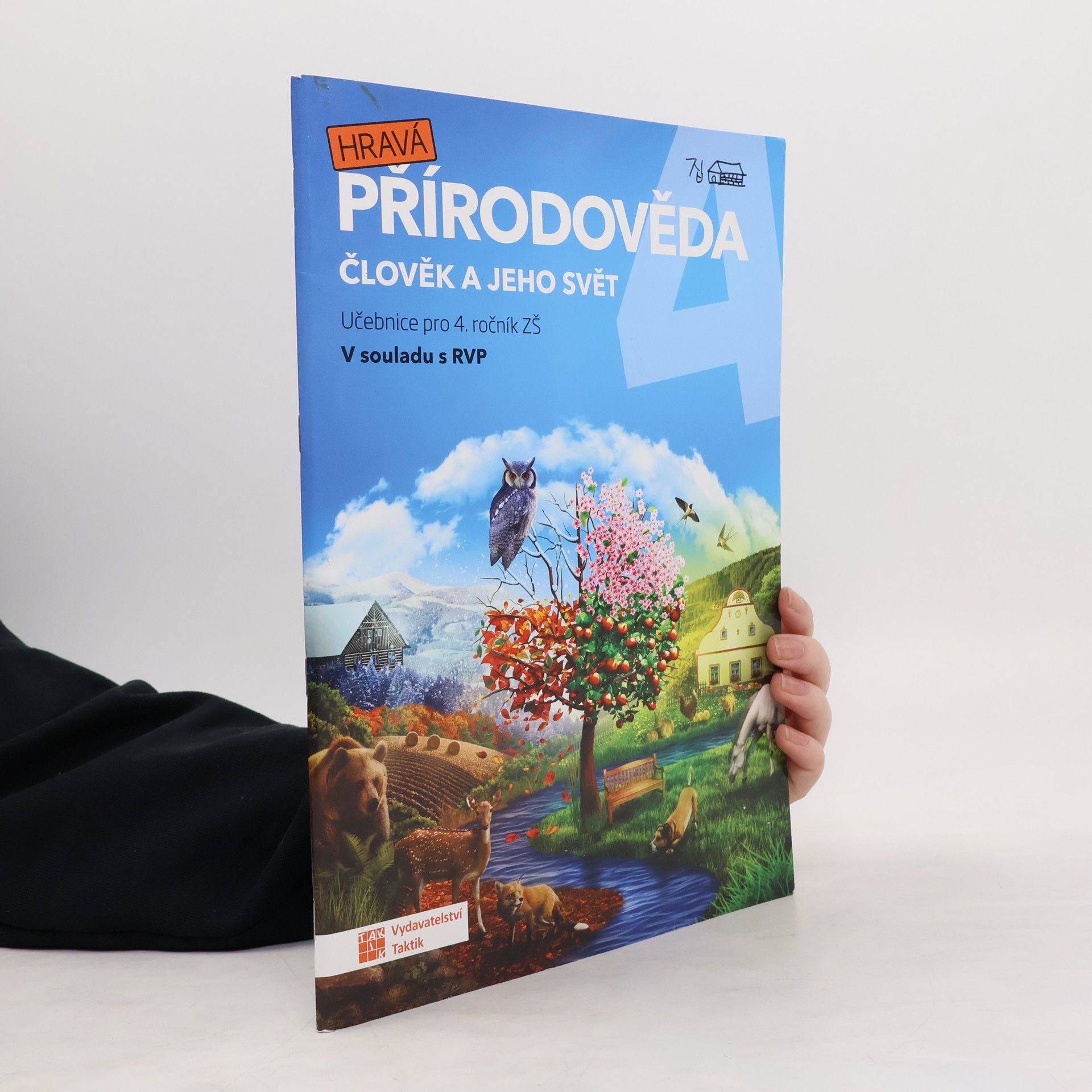 Kolektiv autorů Hravá přírodověda 4. Člověk a jeho svět. Pro 4. ročník ZŠ