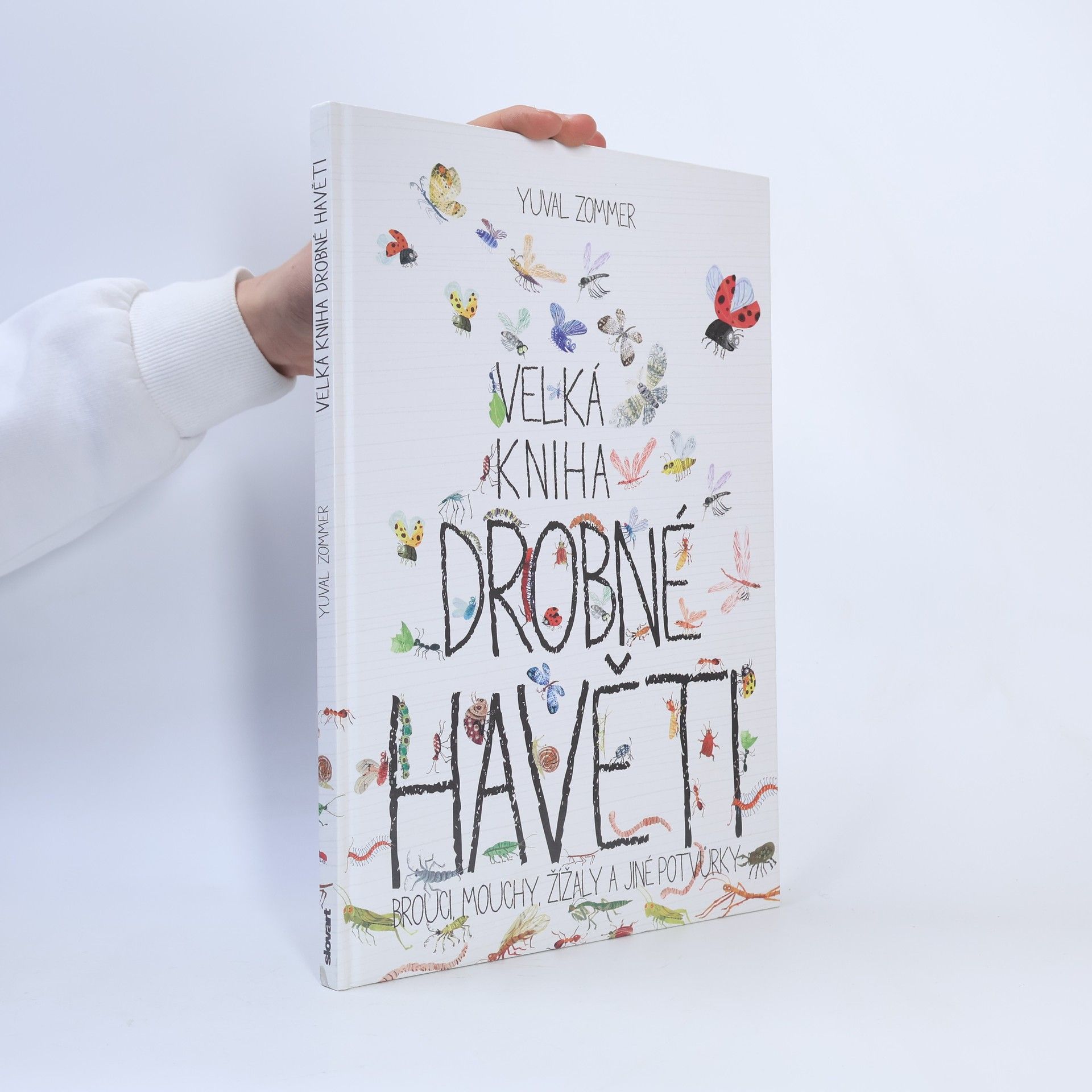 Yuval Zommer Velká kniha drobné havěti. Brouci, mouchy, žížaly a jiné potvůrky