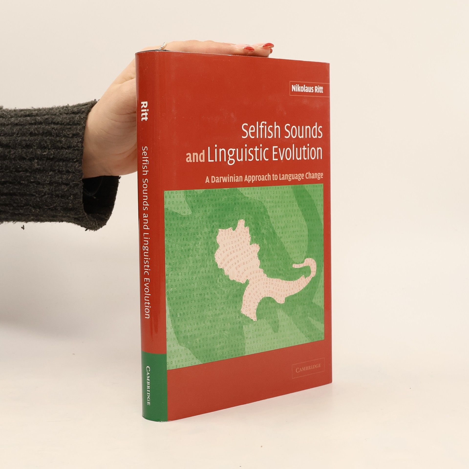 Nikolaus Ritt Selfish Sounds and Linguistic Evolution