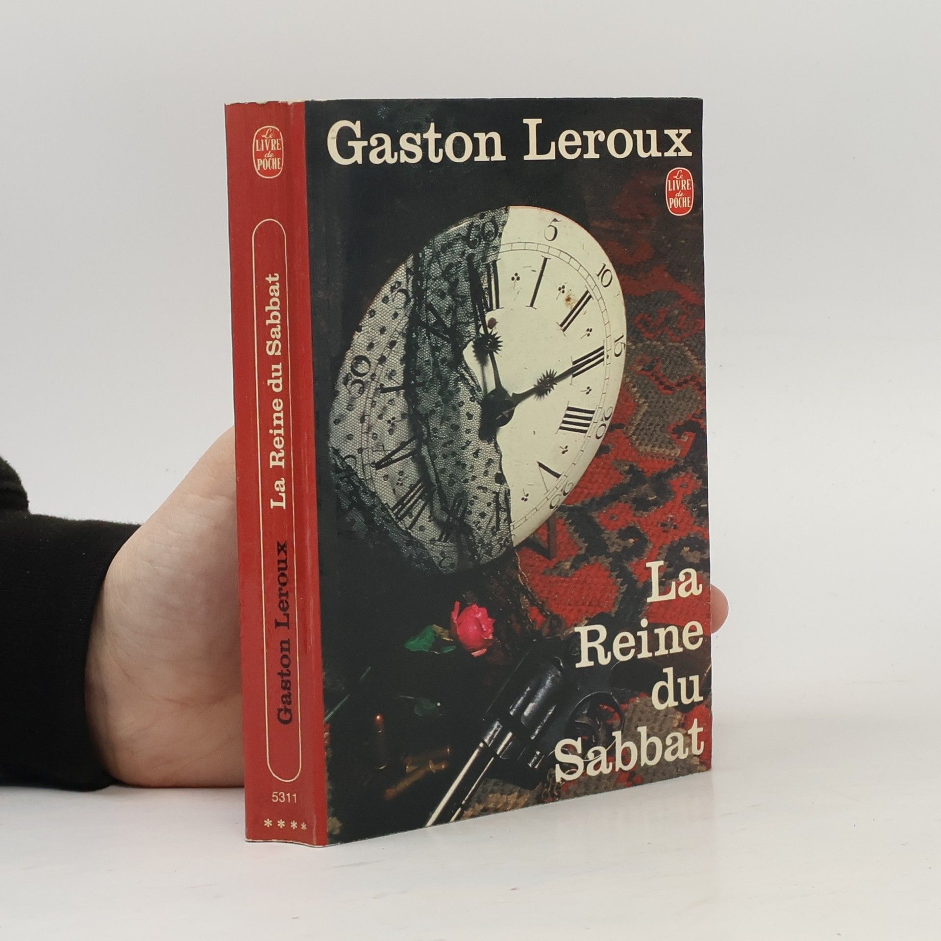 Gaston Leroux Le Livre de Poche: La reine du sabbat