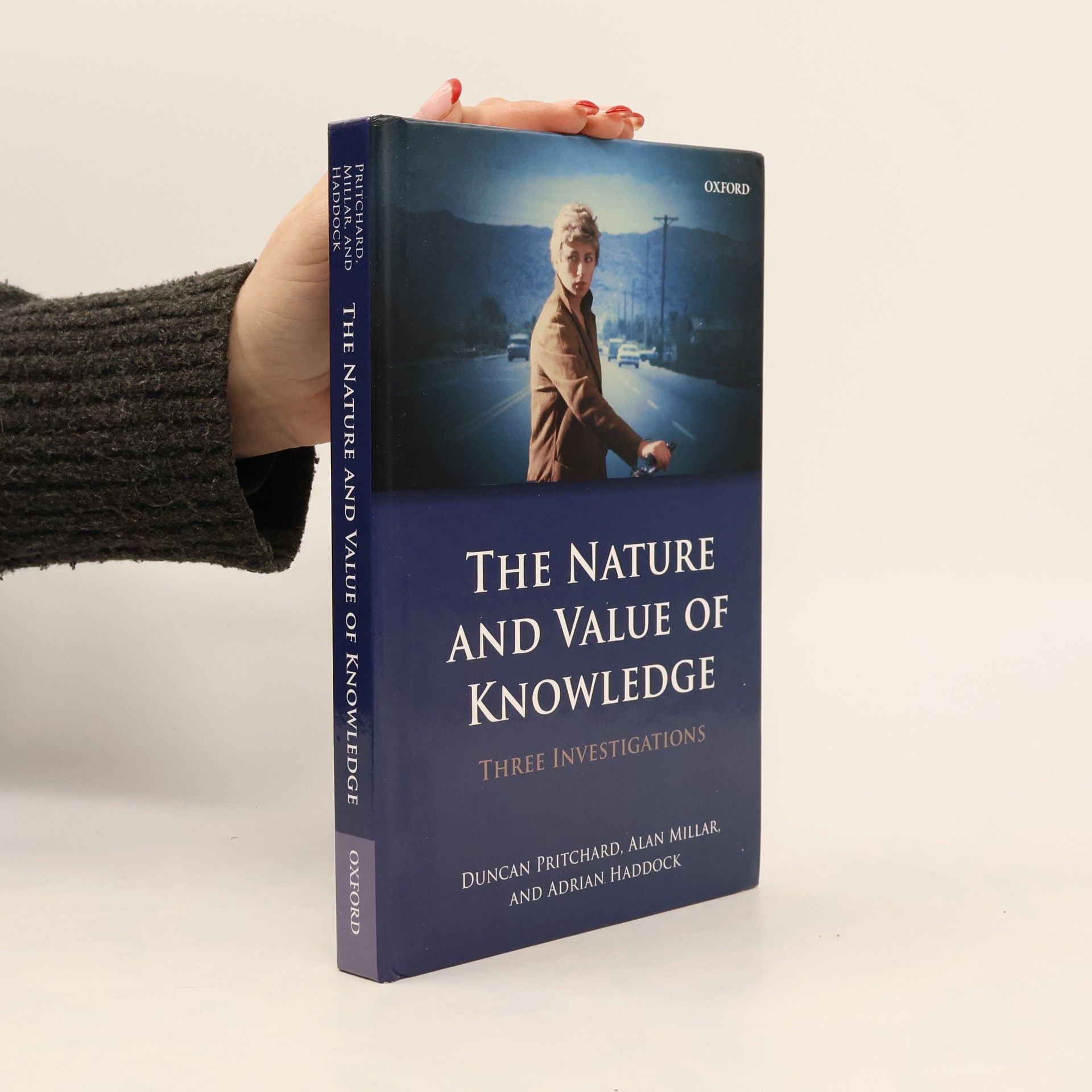 Adrian Haddock The Nature and Value of Knowledge