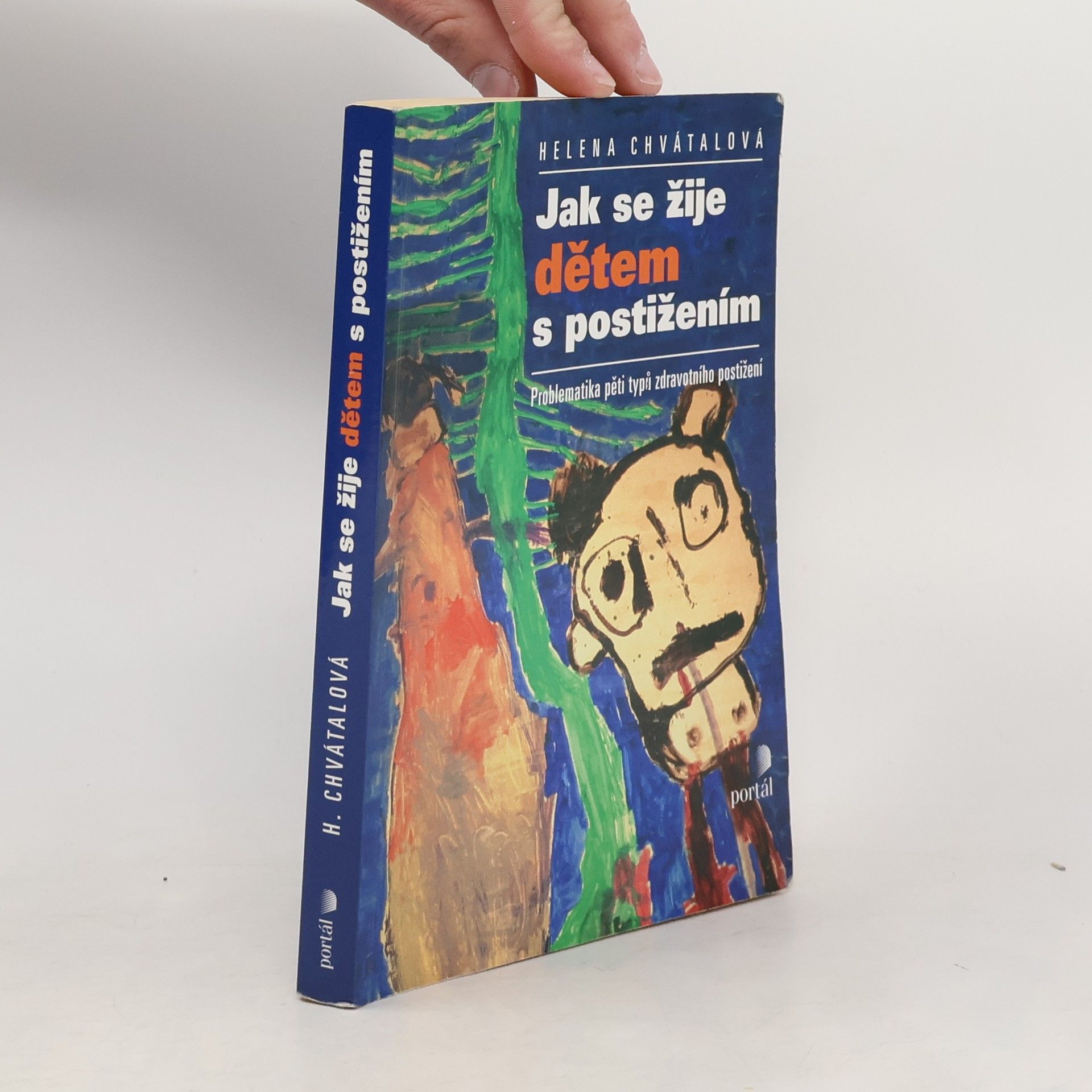 Helena Chvátalová Jak se žije dětem s postižením