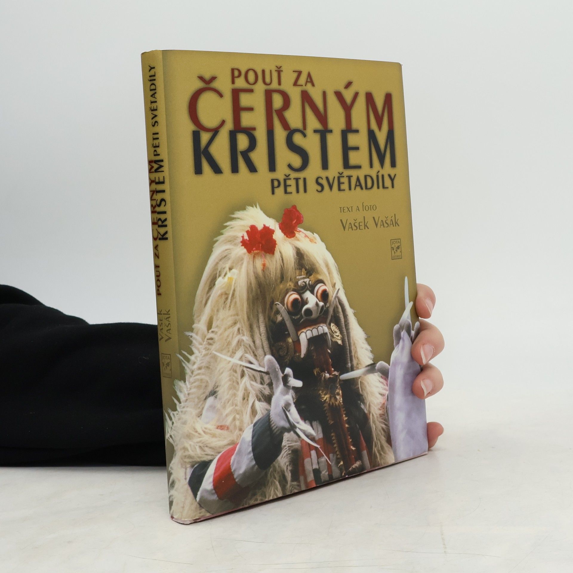 Vašek Vašák Pouť za černým Kristem pěti světadíly