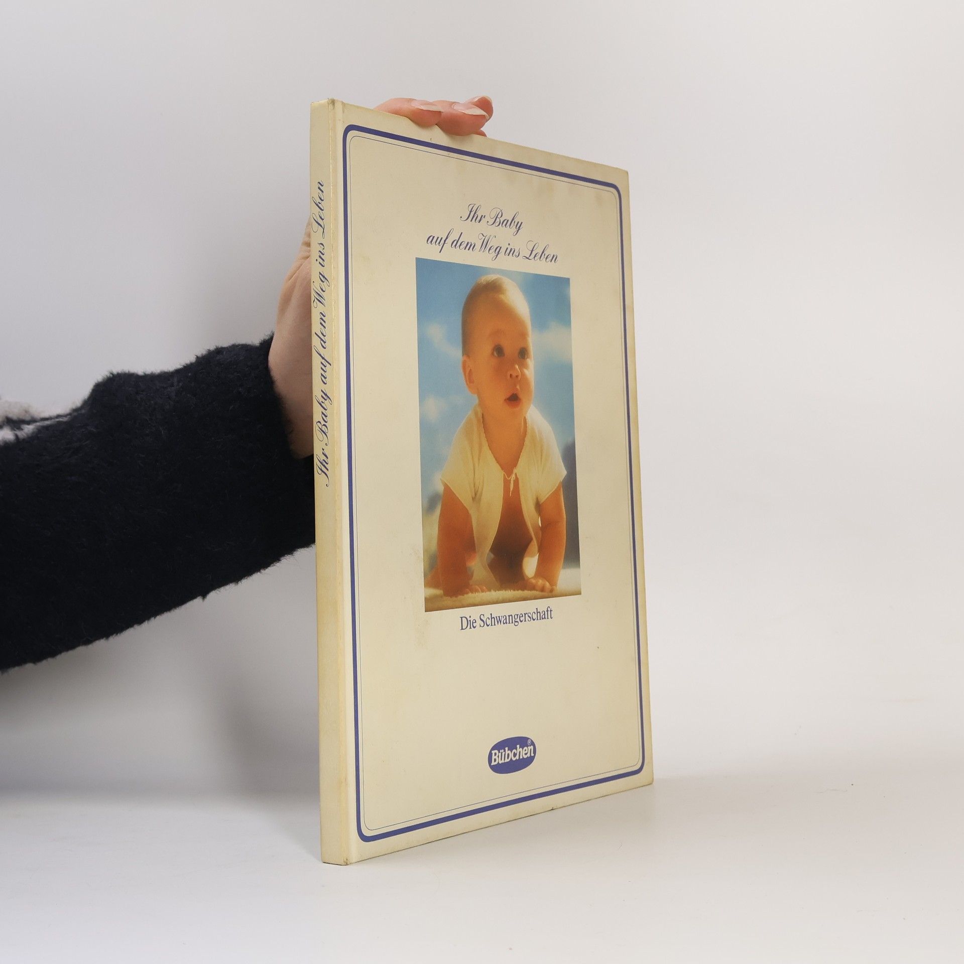 Margit Liebschner-Gerdom Ihr Baby auf dem Weg ins Leben