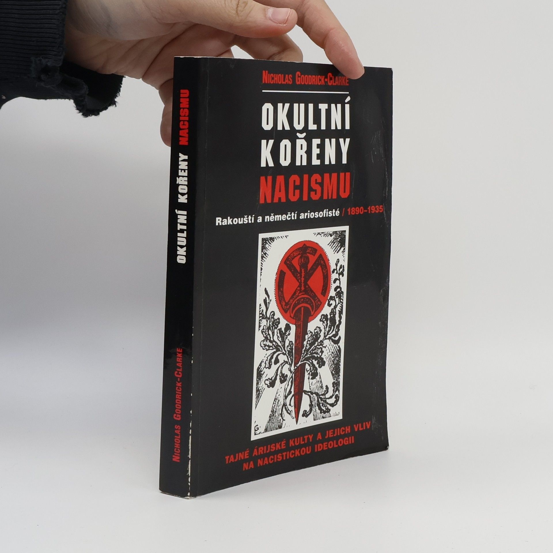 Nicholas Goodrick-Clarke Okultní kořeny nacismu
