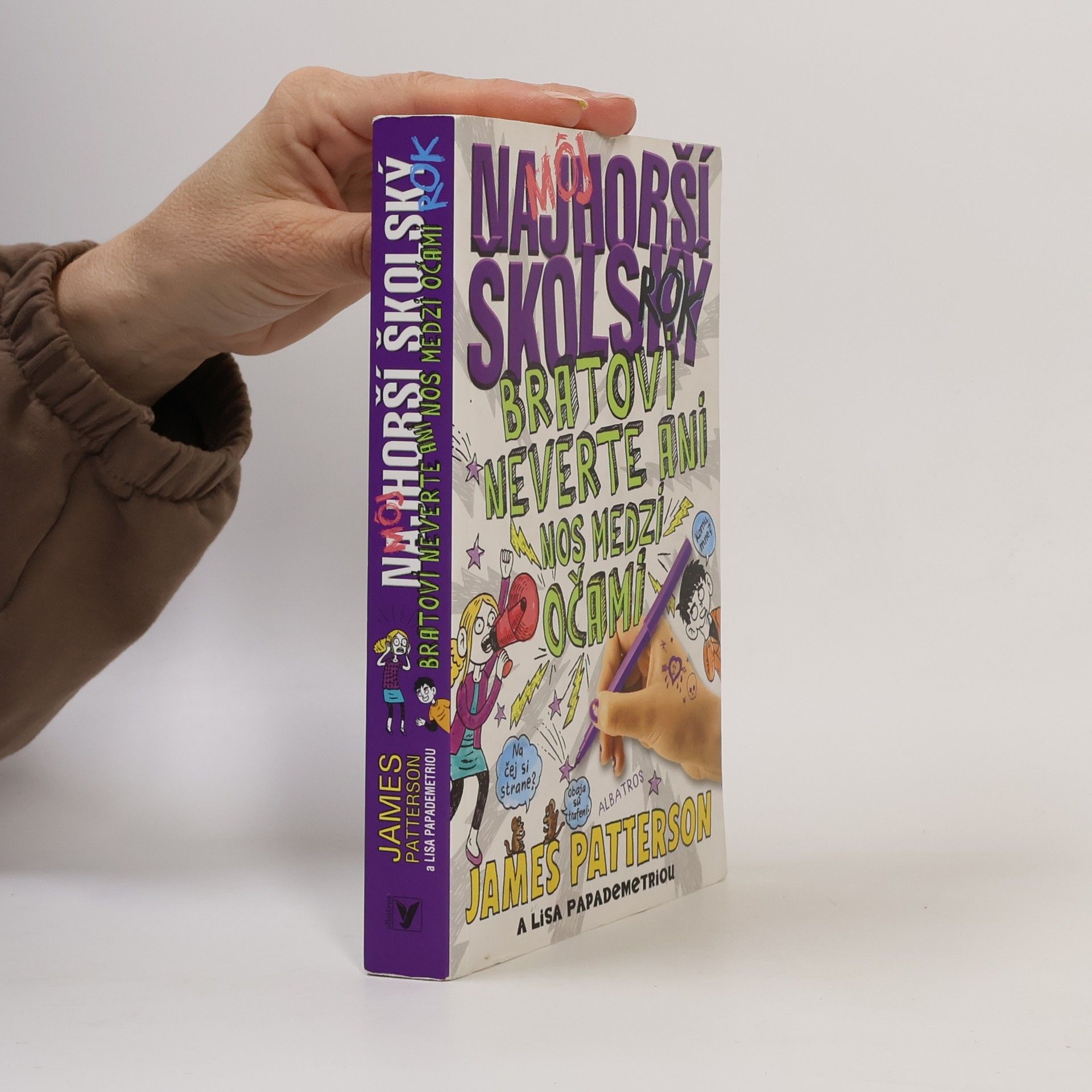 James Patterson Môj najhorší školský rok : Bratovi neverte ani nos medzi očami