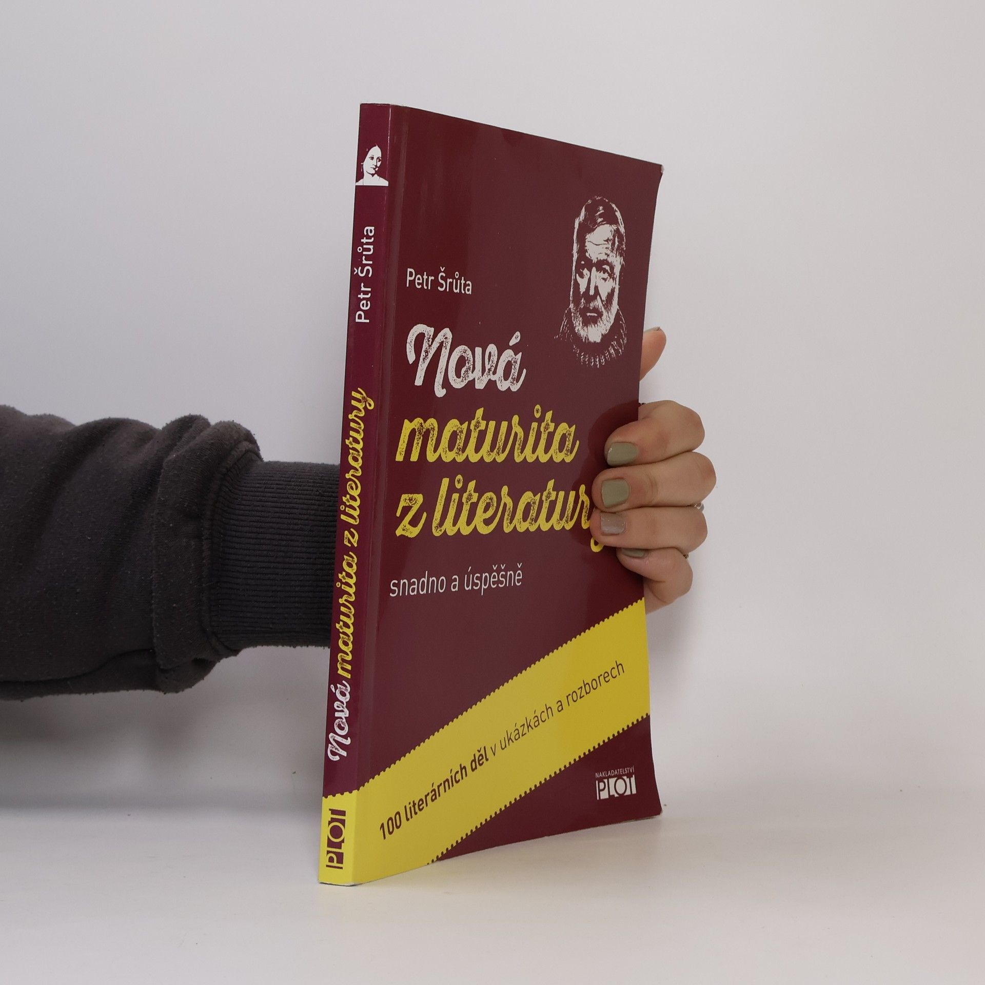 Petr Šrůta Nová maturita z literatury snadno a úspěšně