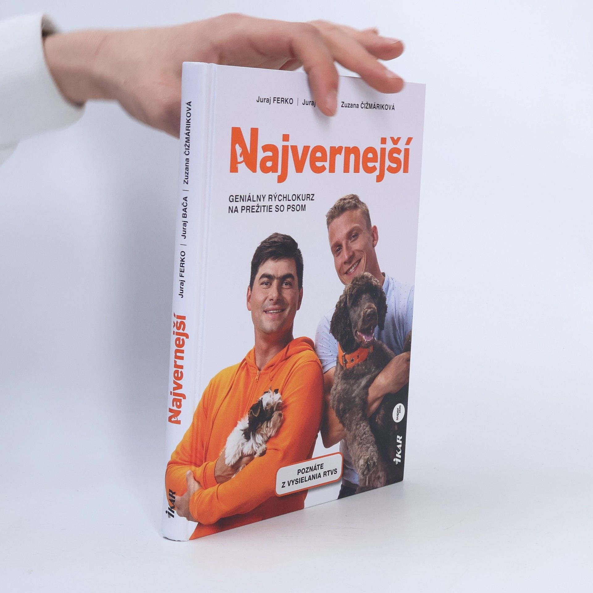 Autores varios Najvernejší. Geniály pýchlokurz na prežitie so psom