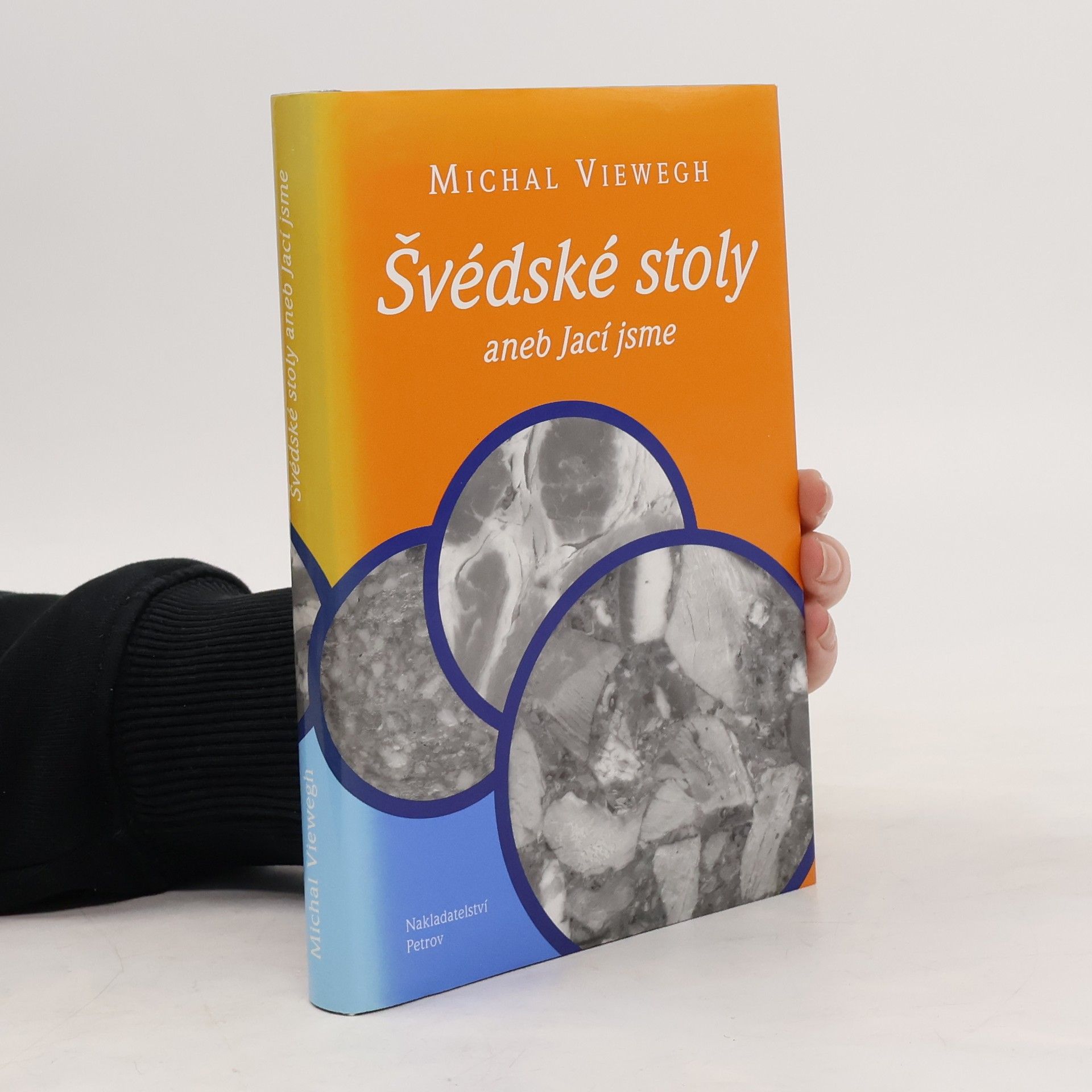 Michal Viewegh Švédské stoly, aneb, Jací jsme