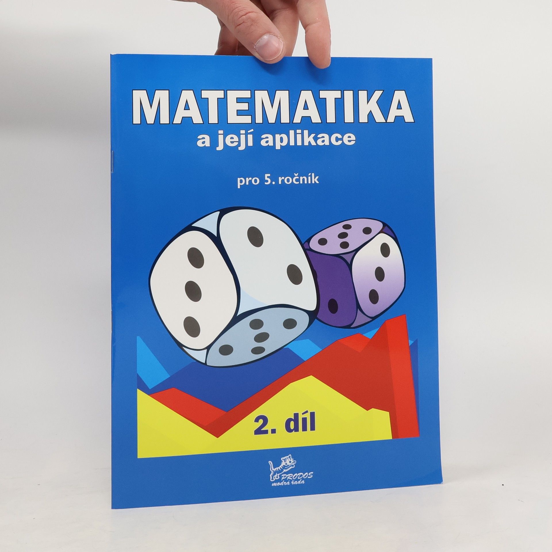 Josef Molnár Matematika a její aplikace pro 5. ročník – 2. díl