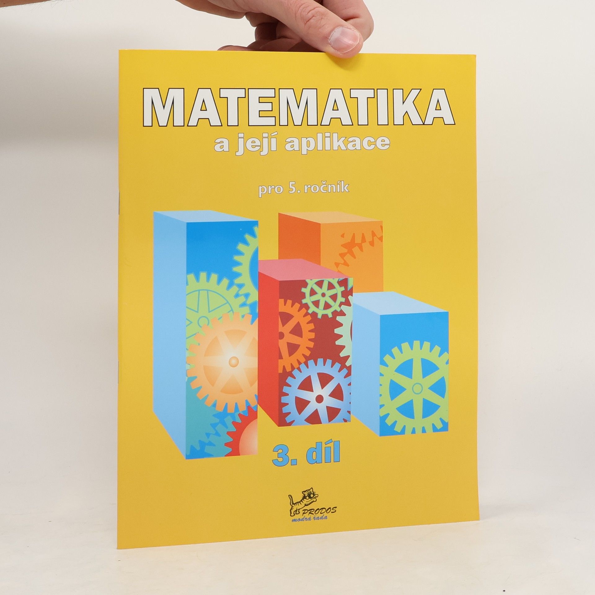 Josef Molnár Matematika a její aplikace 5 – 3. díl