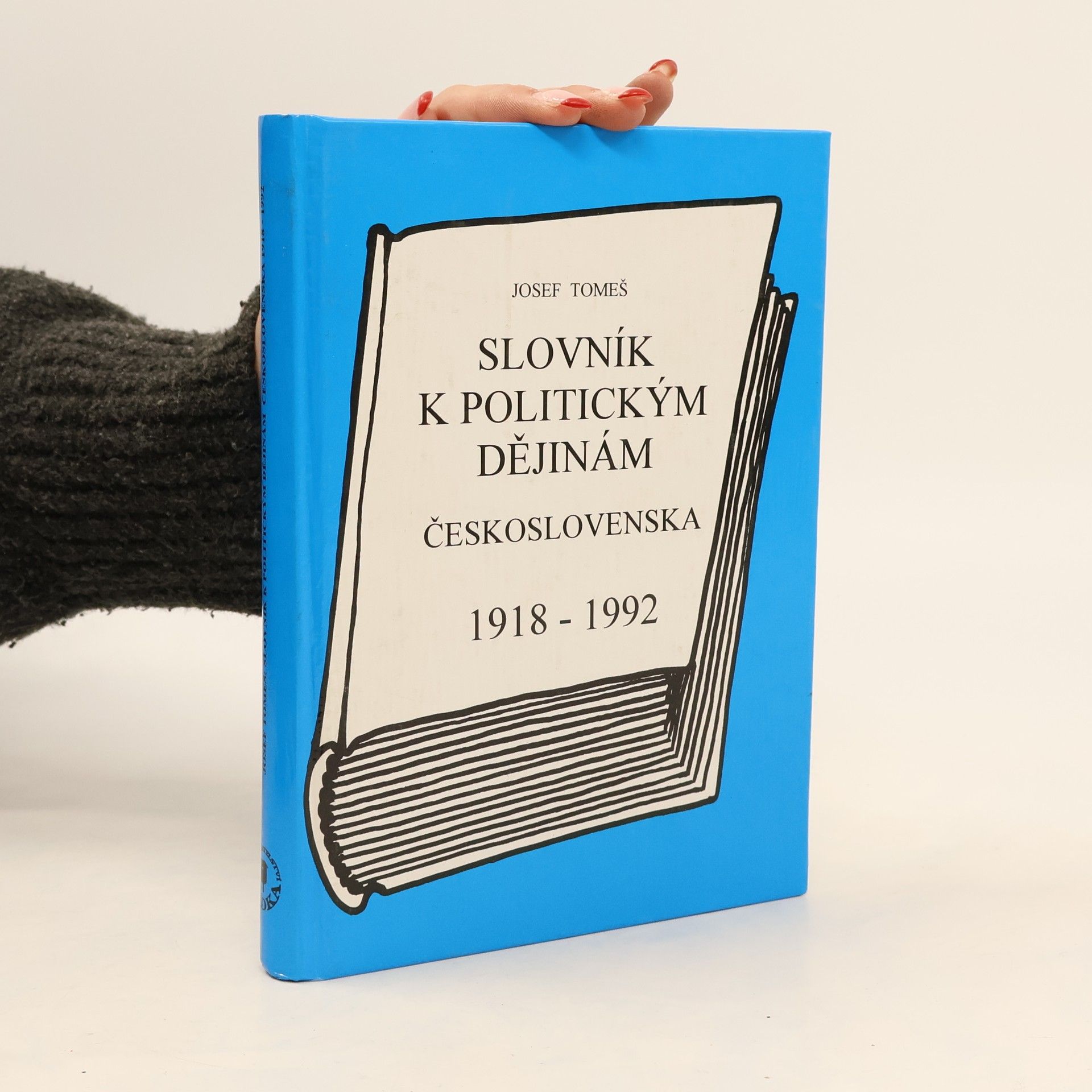 Josef Tomeš Slovník k politickým dějinám Československa 1918-1992
