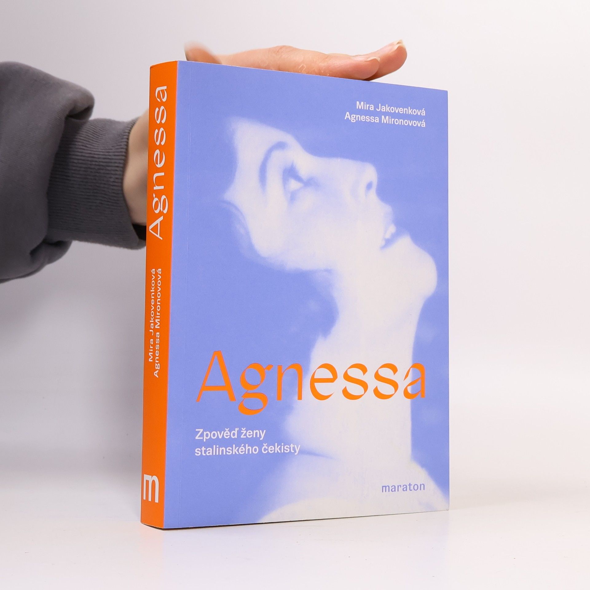 Mira Mstislavovna Jakovenko Agnessa. Zpověď ženy stalinského čekisty