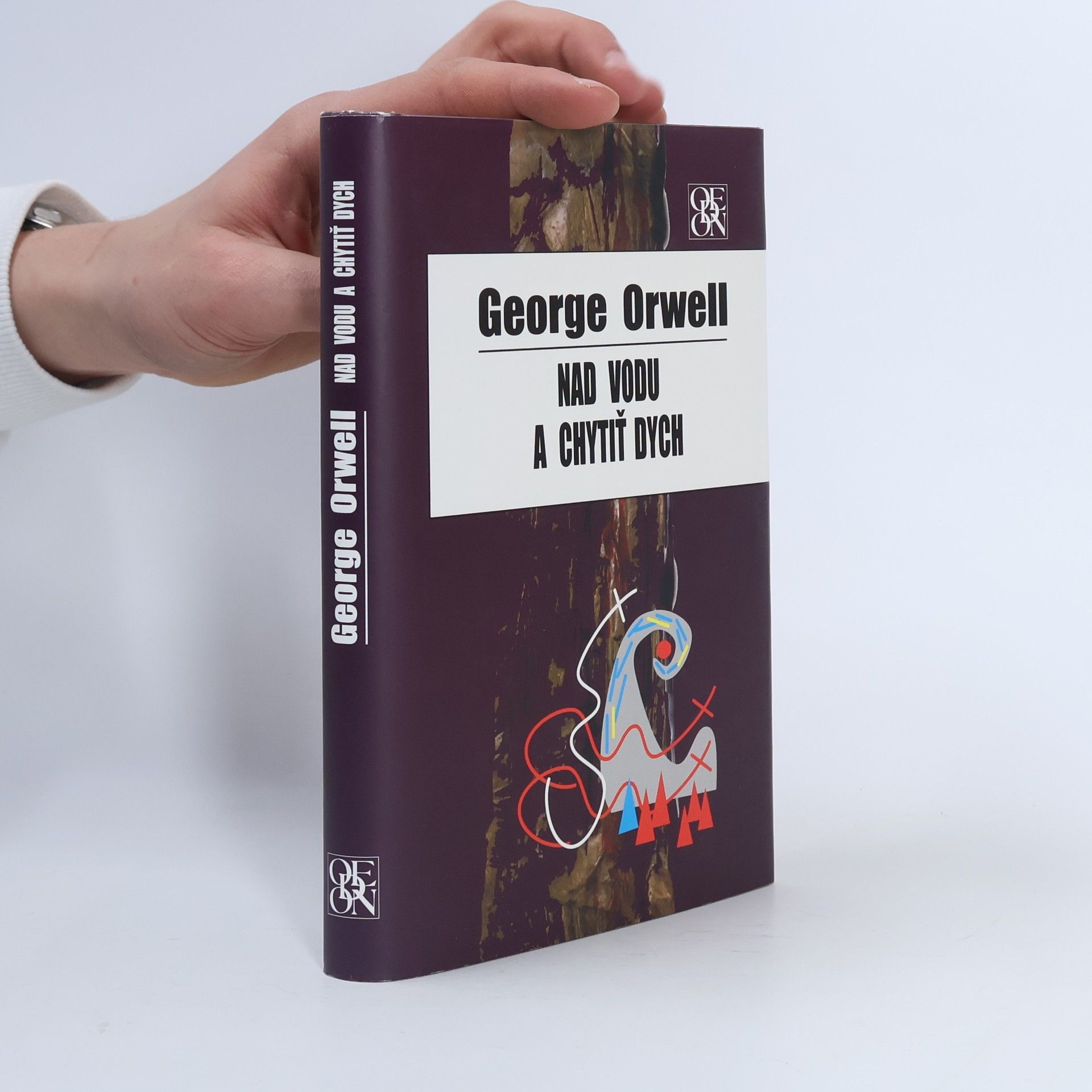 George Orwell Nad vodu a chytiť dych