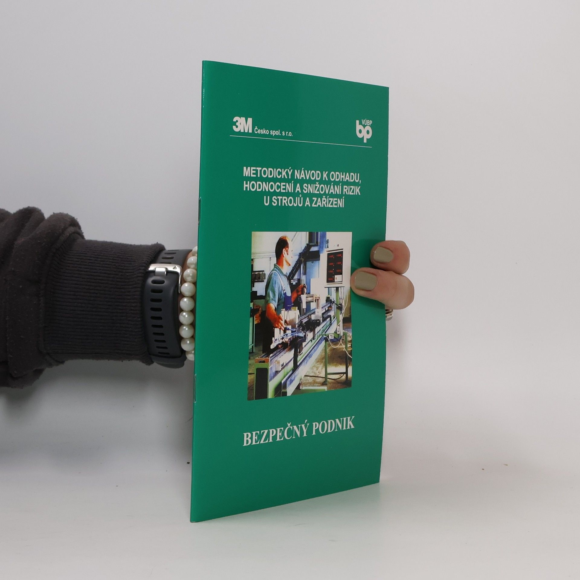 Václav Svoboda Metodický návod k odhadu, hodnocení a snižování rizik u strojů a zařízení