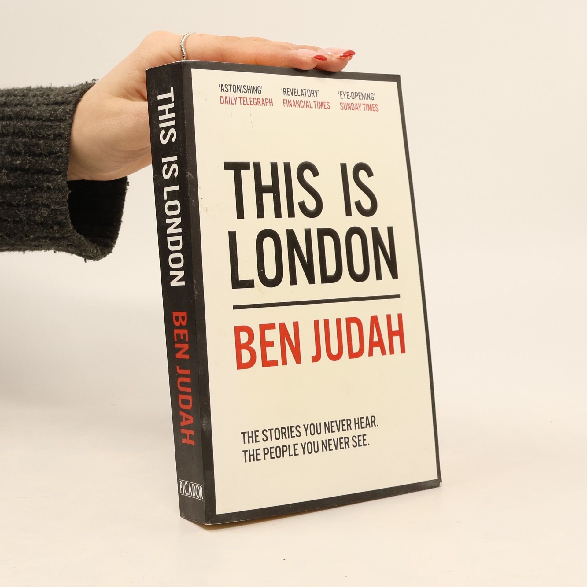 Ben Judah This is London : life and death in the world city