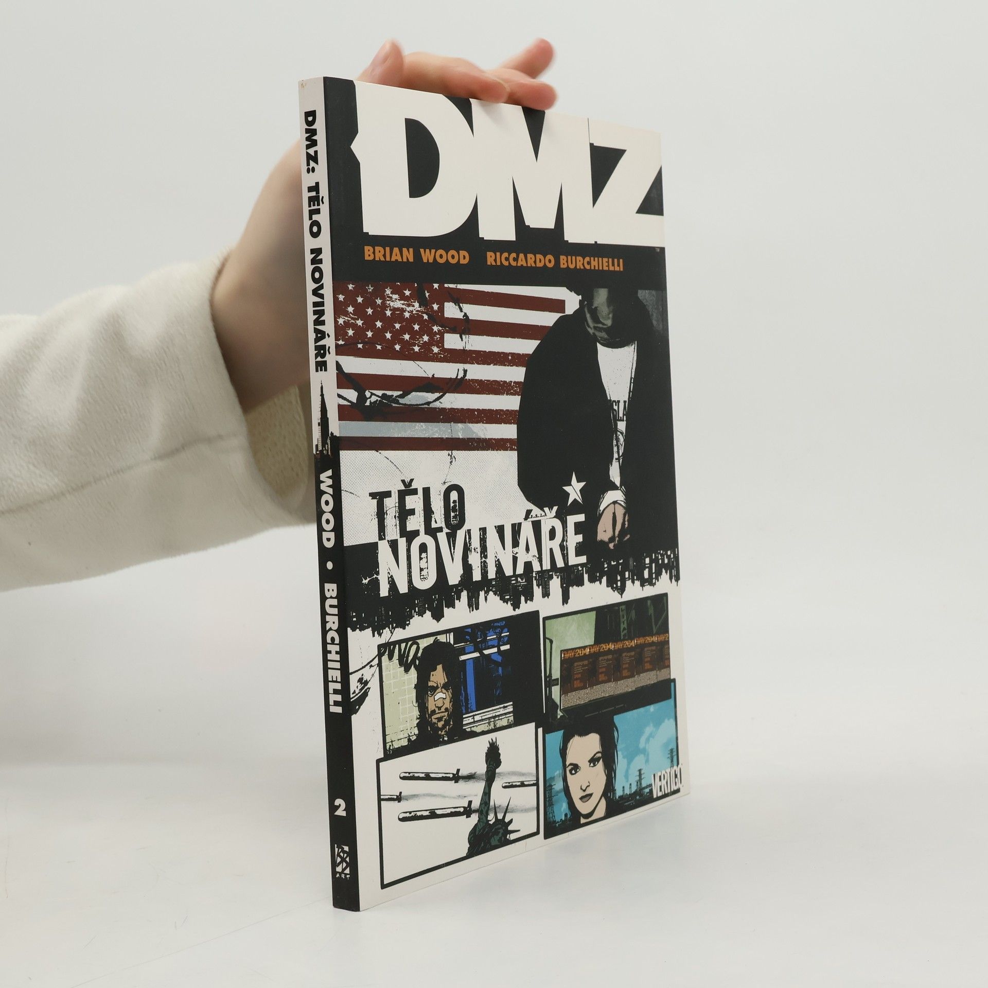 Brian Wood DMZ. Tělo novináře