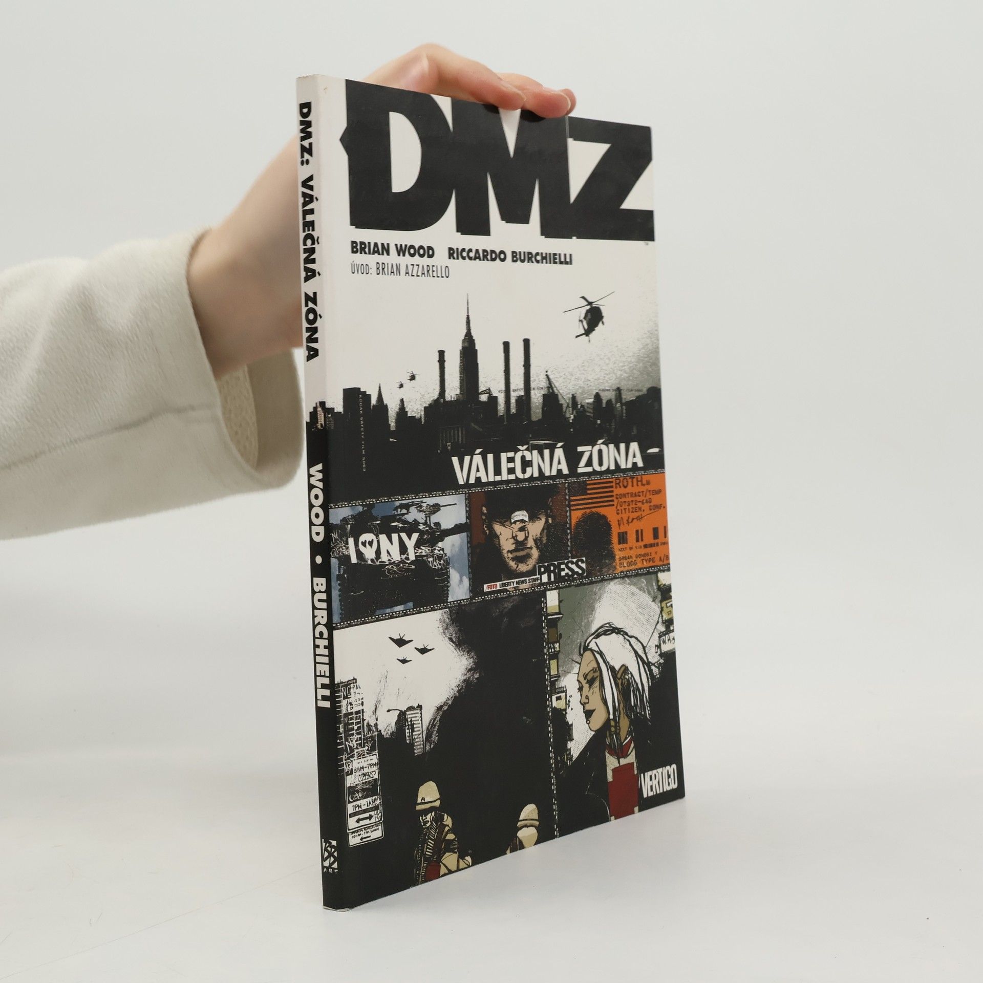 Brian Wood DMZ. Válečná zóna