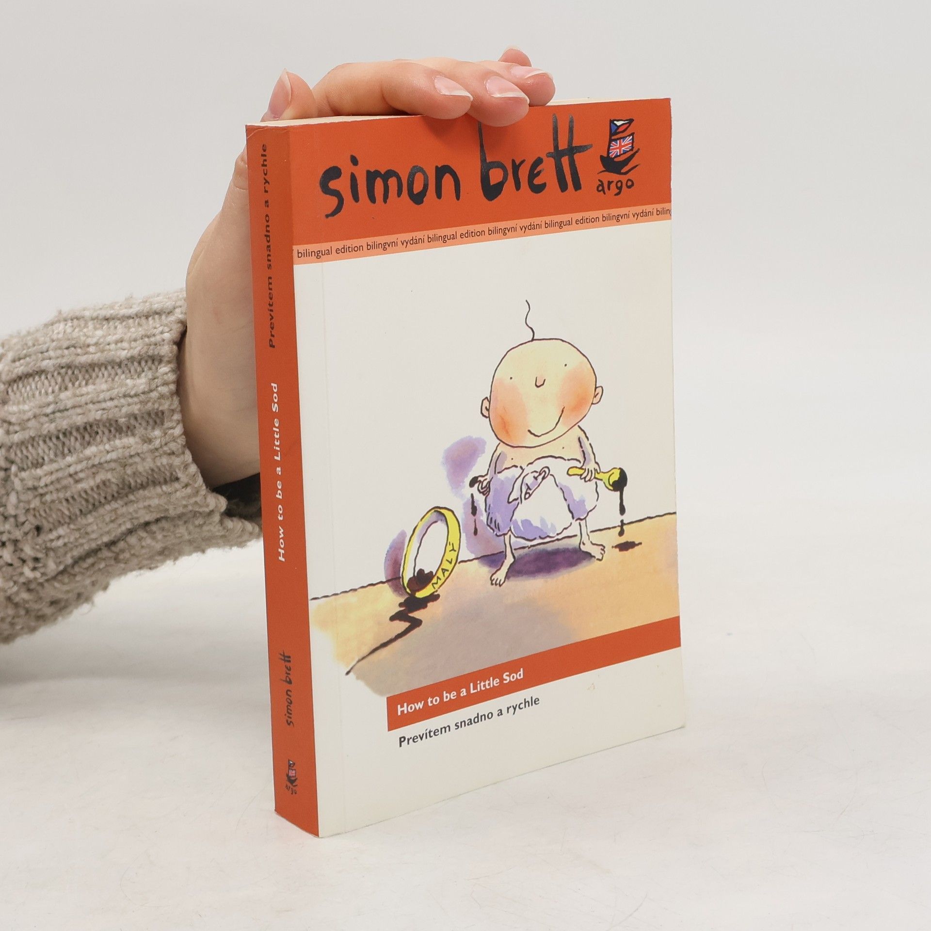Simon Brett How to be a little sod = Prevítem snadno a rychle