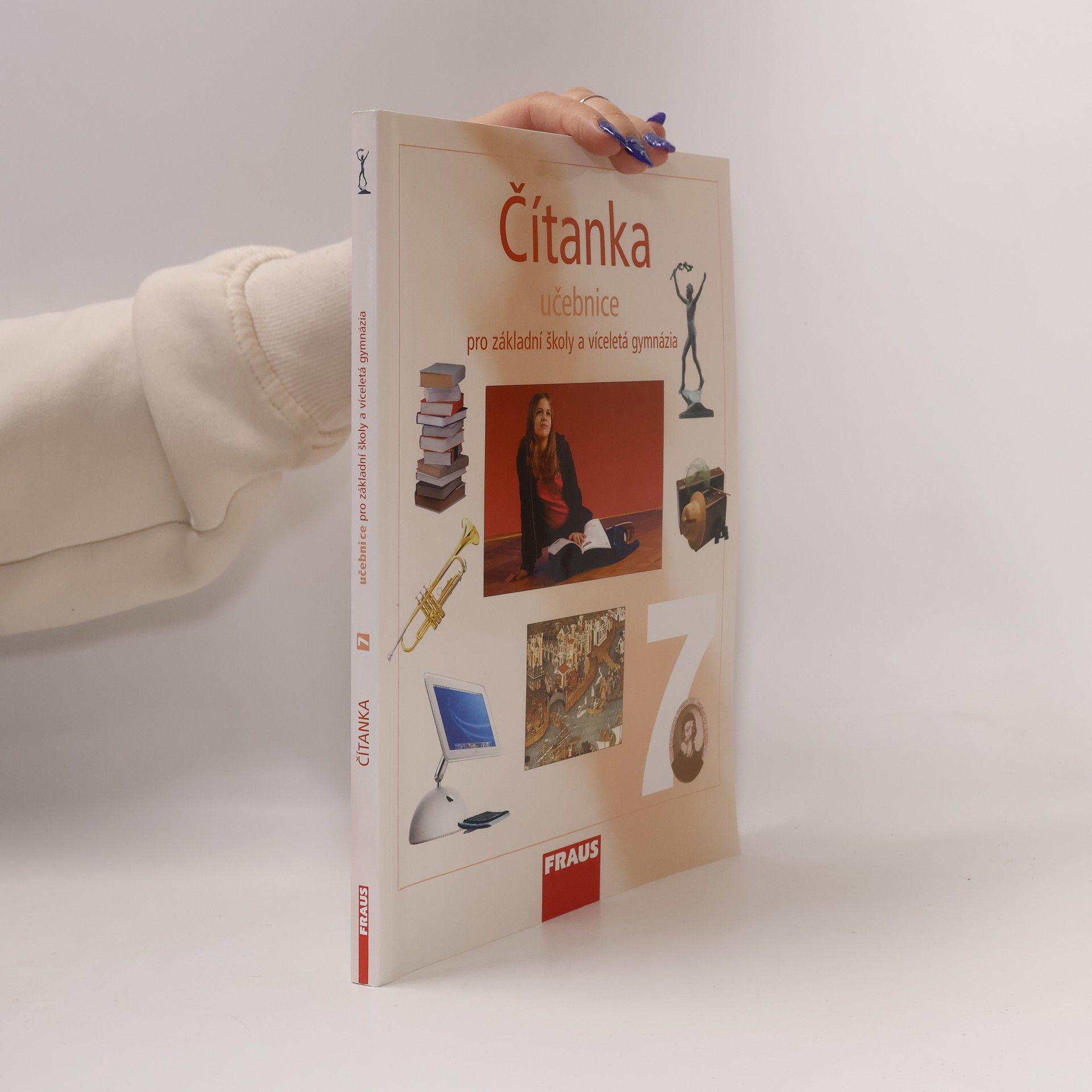 Ladislava Lederbuchová Čítanka pro 7. ročník základní školy a sekundu víceletého gymnázia
