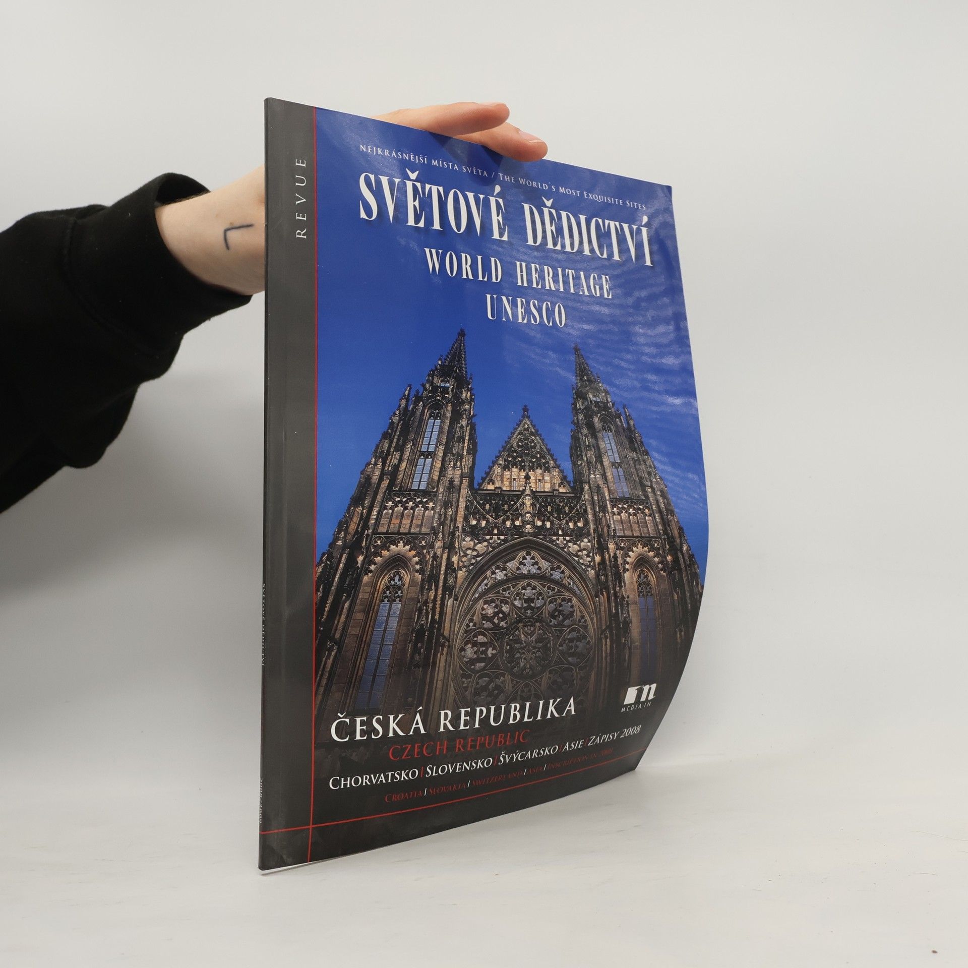 Kolektiv autorů Světové dědictví. World Heritage Unesco. Česká republika