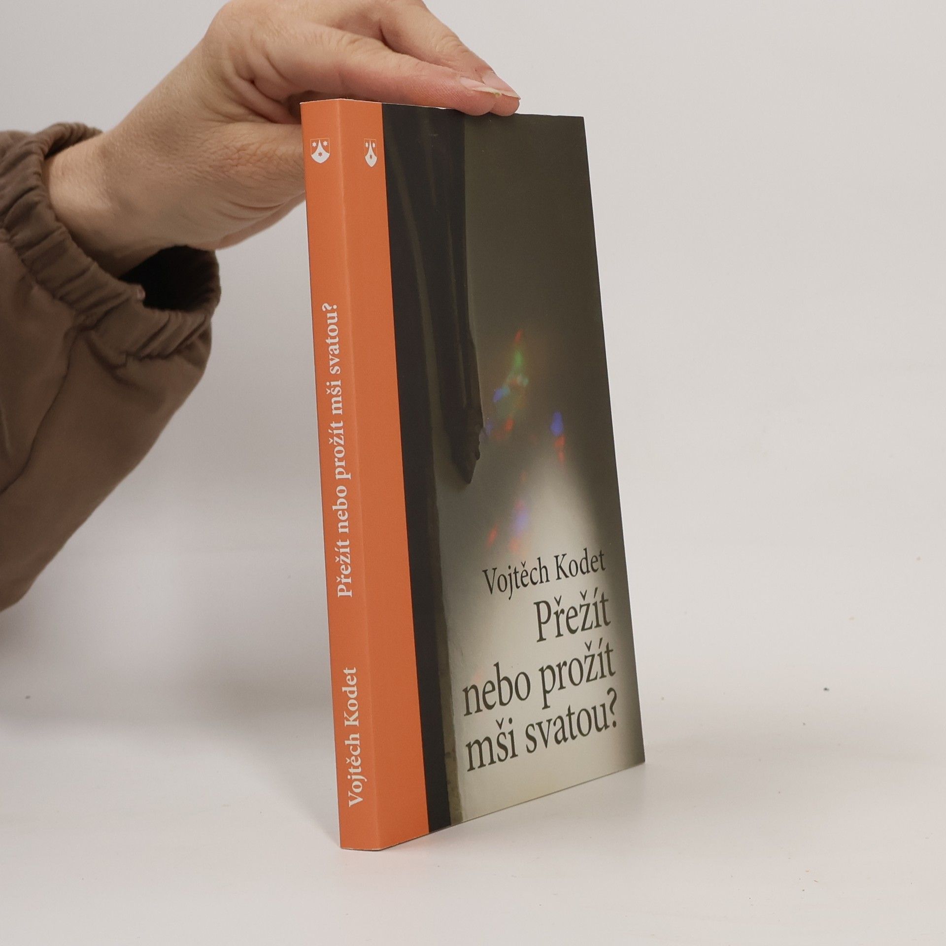 Vojtěch Kodet Přežít nebo prožít mši svatou?