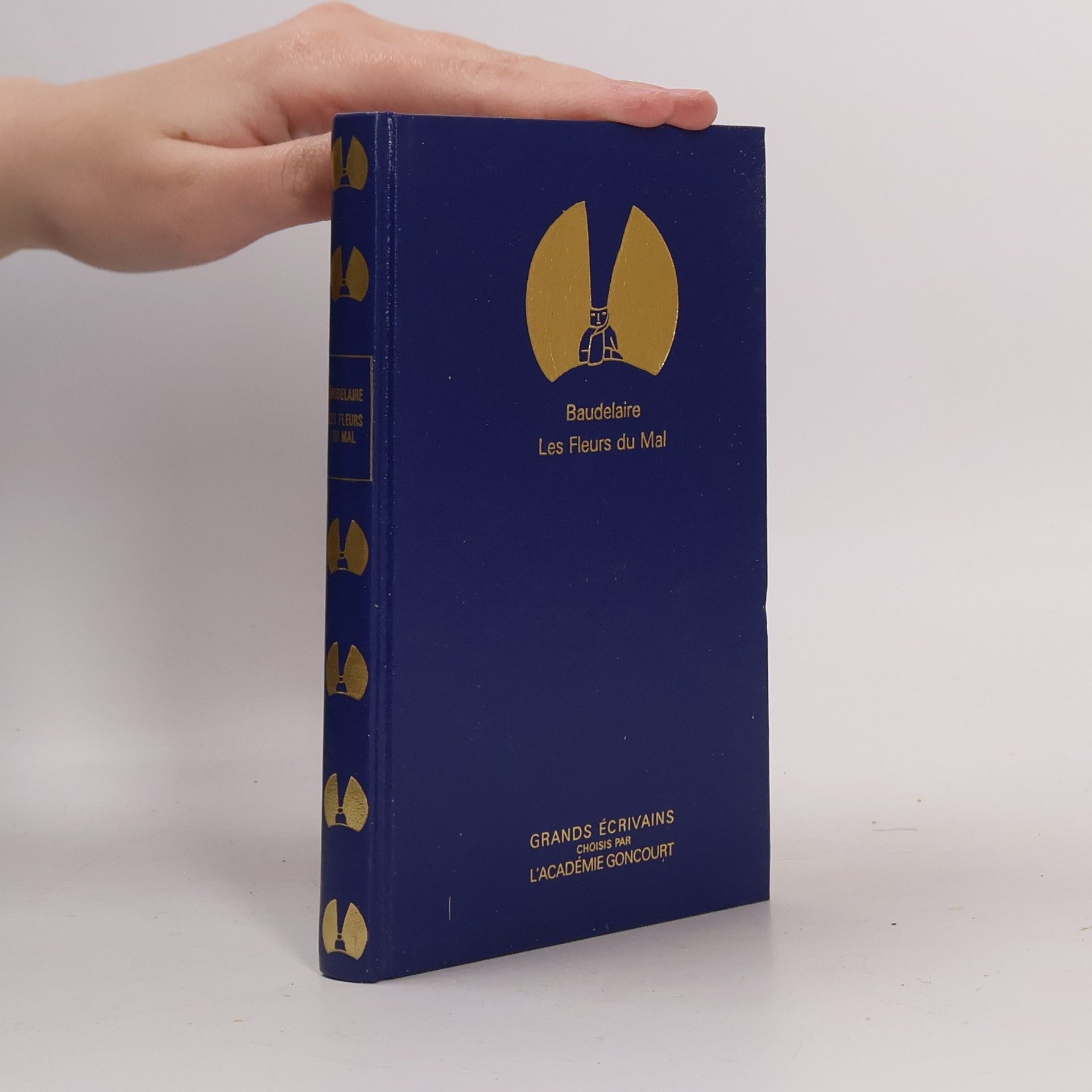 Charles Baudelaire Grands Écrivains choisis par l'Académie Goncourt: Les fleurs du mal