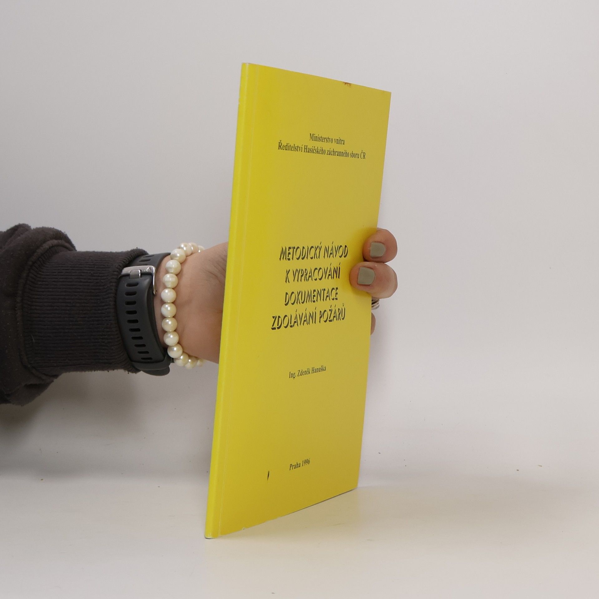 Zdeněk Hanuška Metodický návod k vypracování dokumentace zdolávání požárů