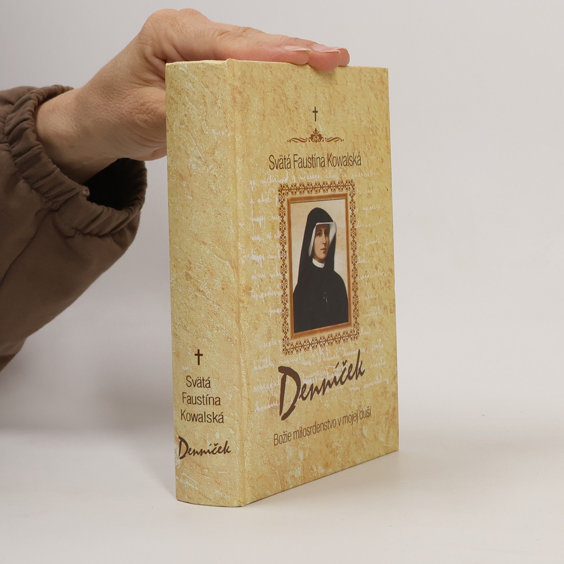 Mária Faustyna Kowalska (Blahoslavená s.) Denníček