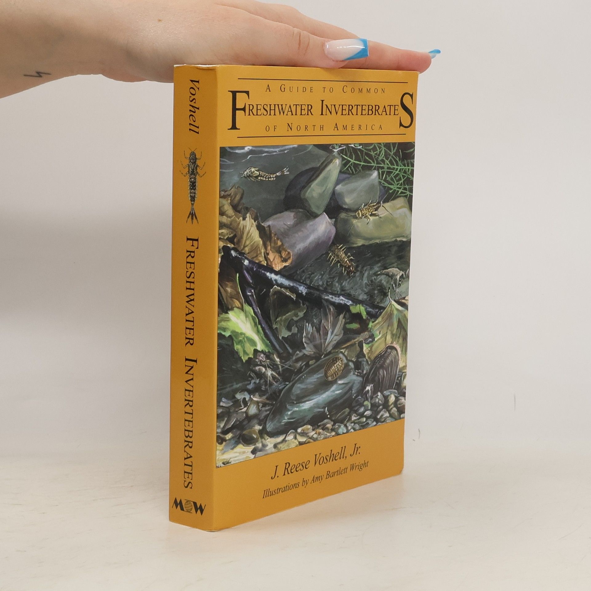 J. Reese Voshell Jr. A Guide to Common Freshwater Invertebrates of North America