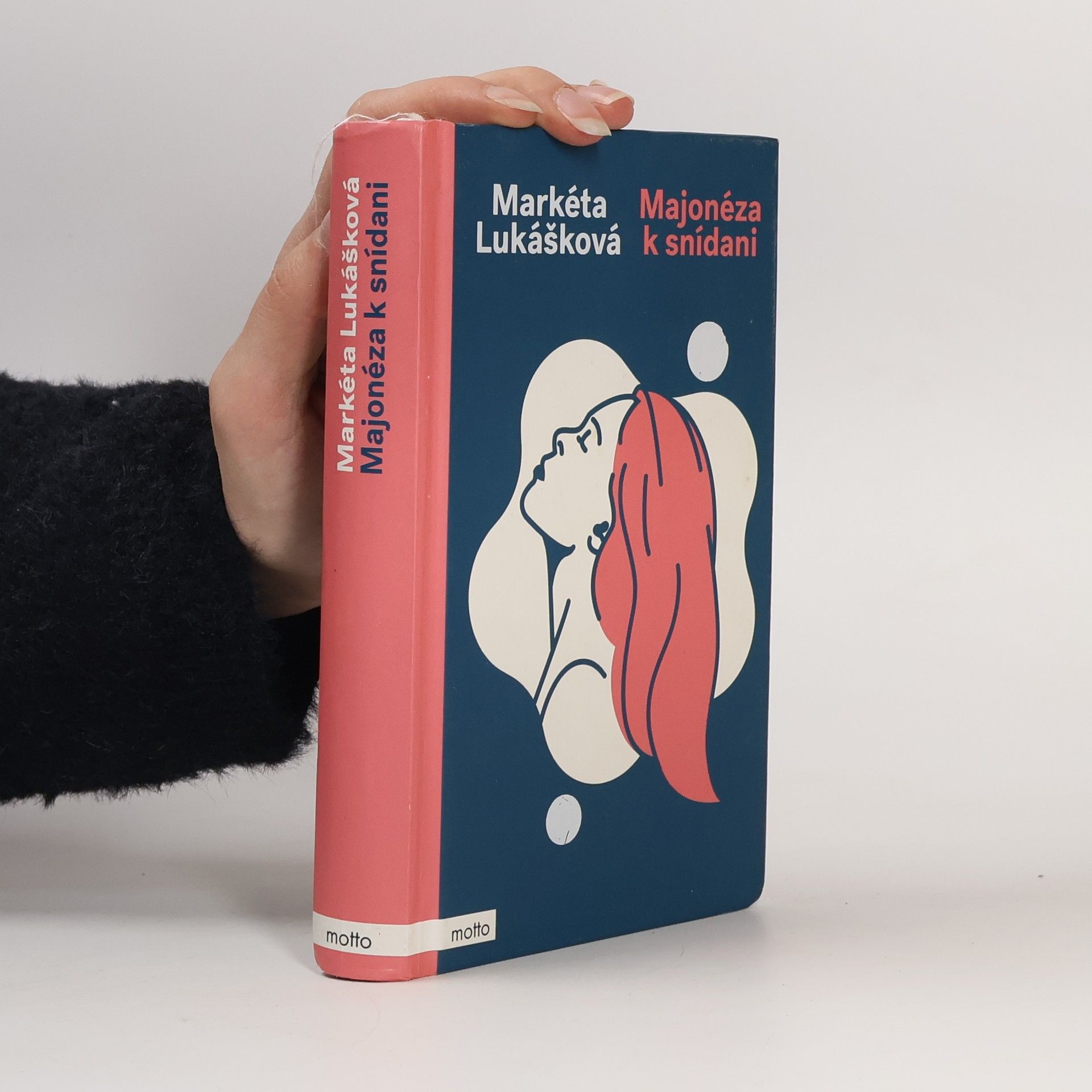 Markéta Lukášková Majonéza k snídani