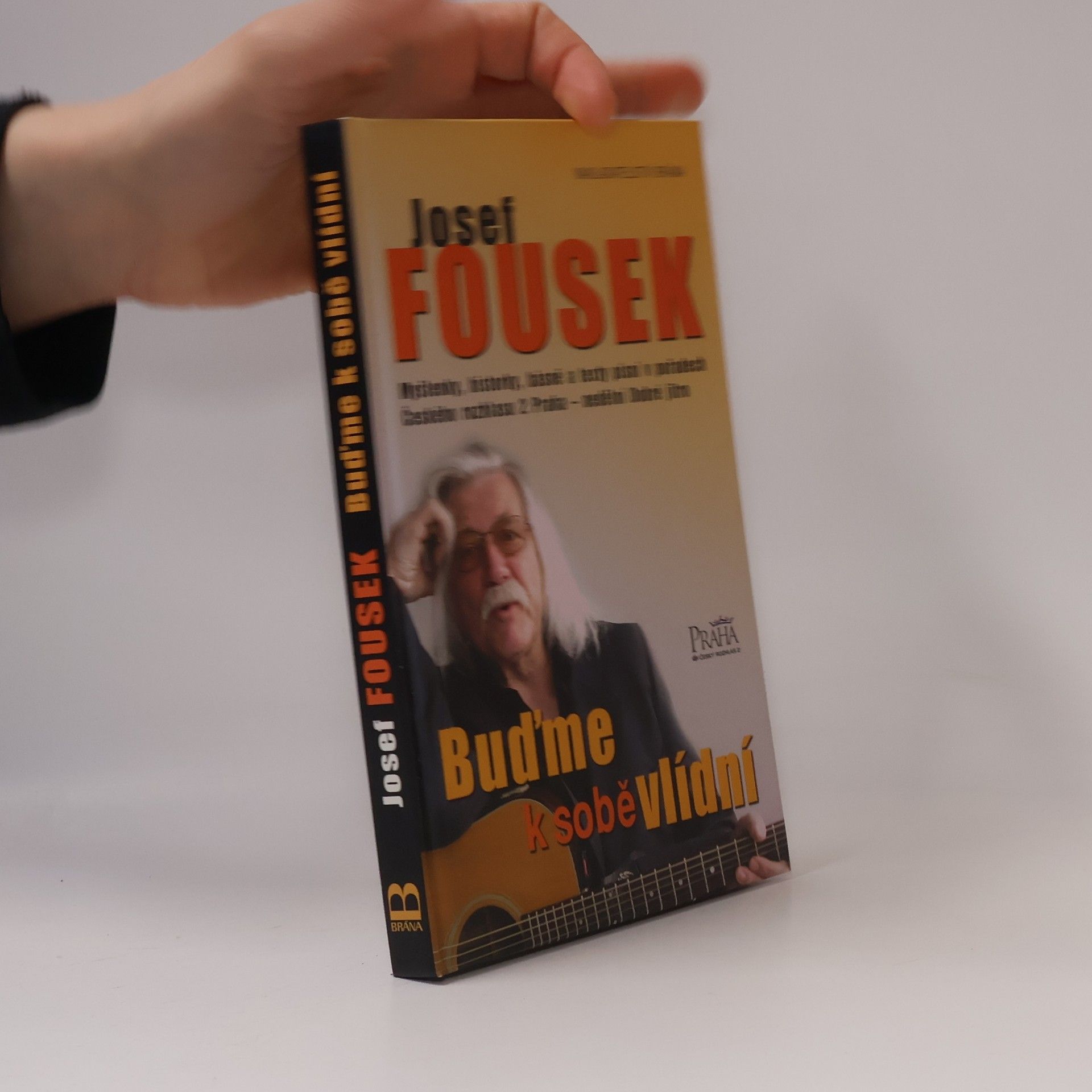 Josef Fousek Buďme k sobě vlídní