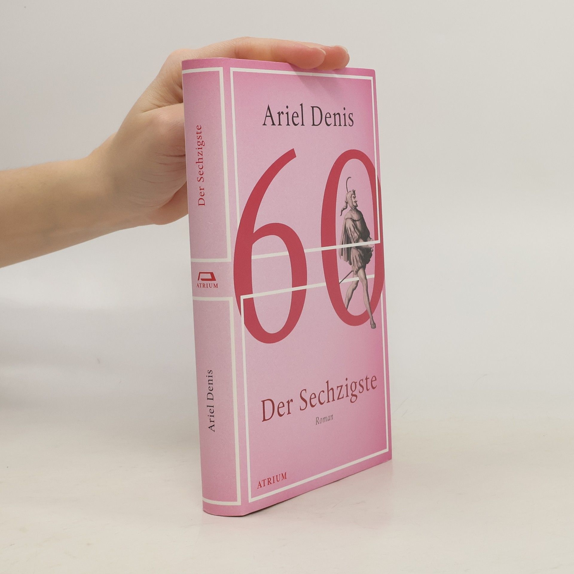 Ariel Denis Der Sechzigste