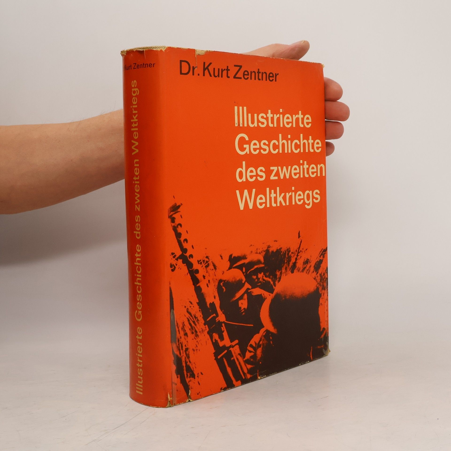 Kurt Zentner Illustrierte Geschichte des Zweiten Weltkriegs