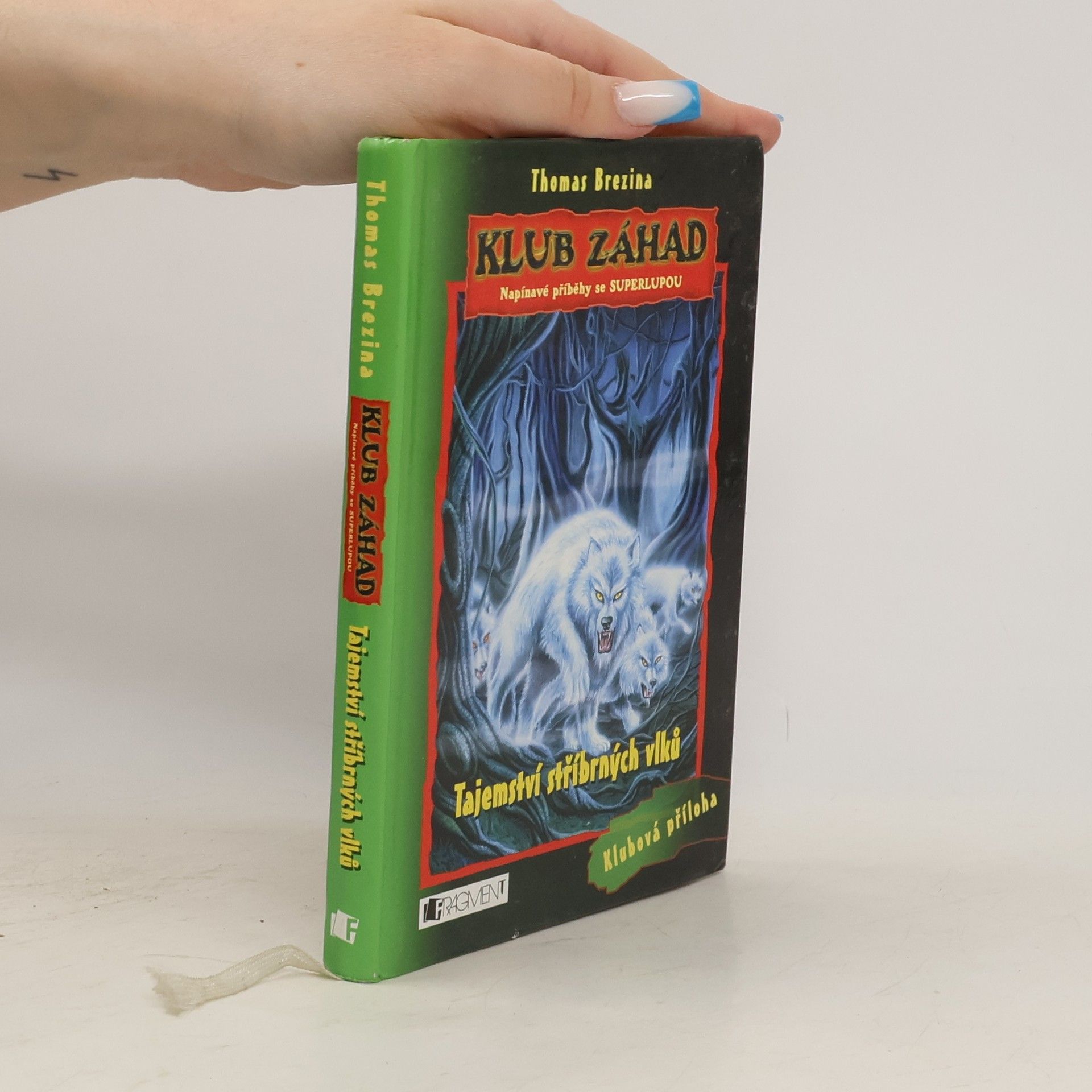 Thomas Brezina Tajemství stříbrných vlků
