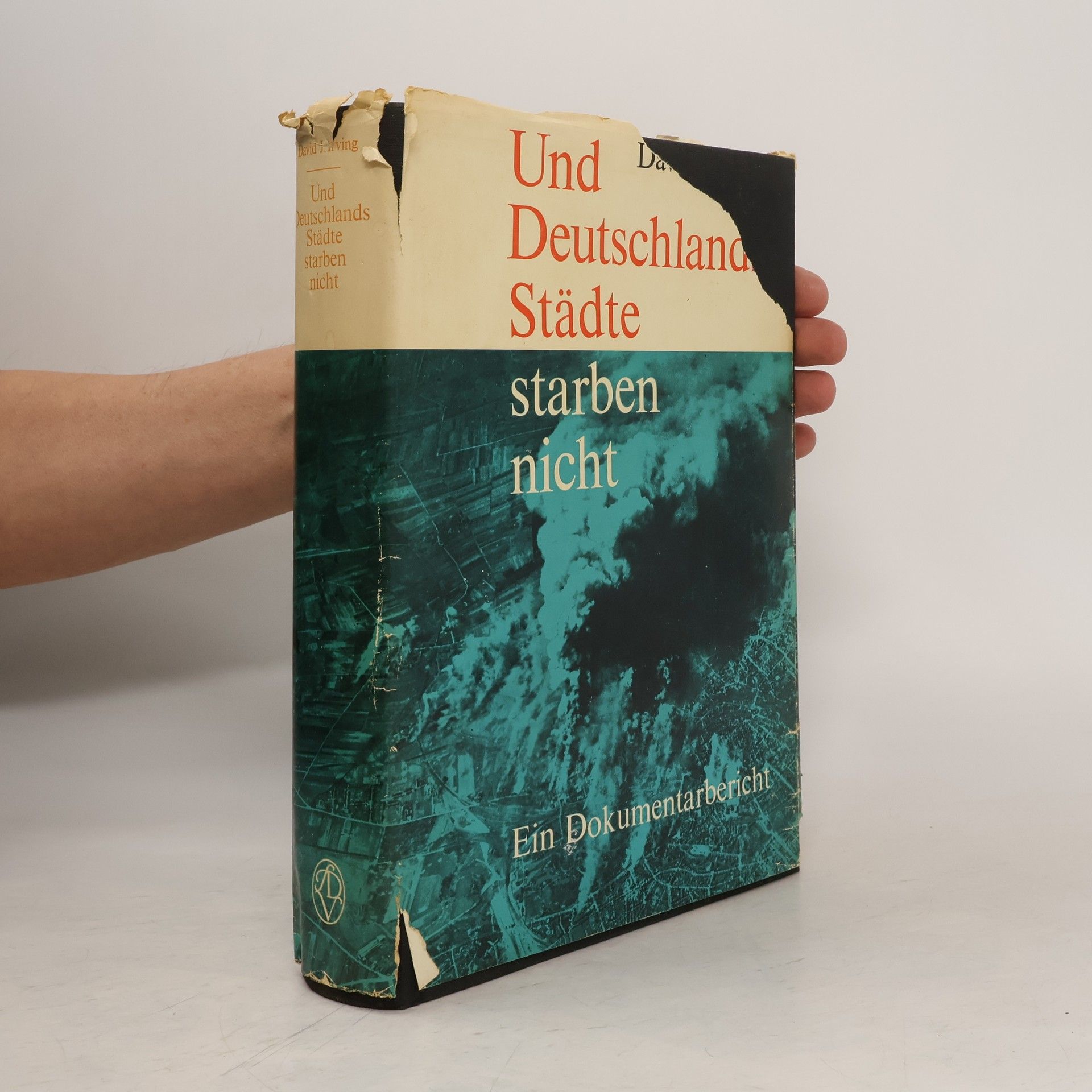 David Irving Und Deutschlands Städte starben nicht
