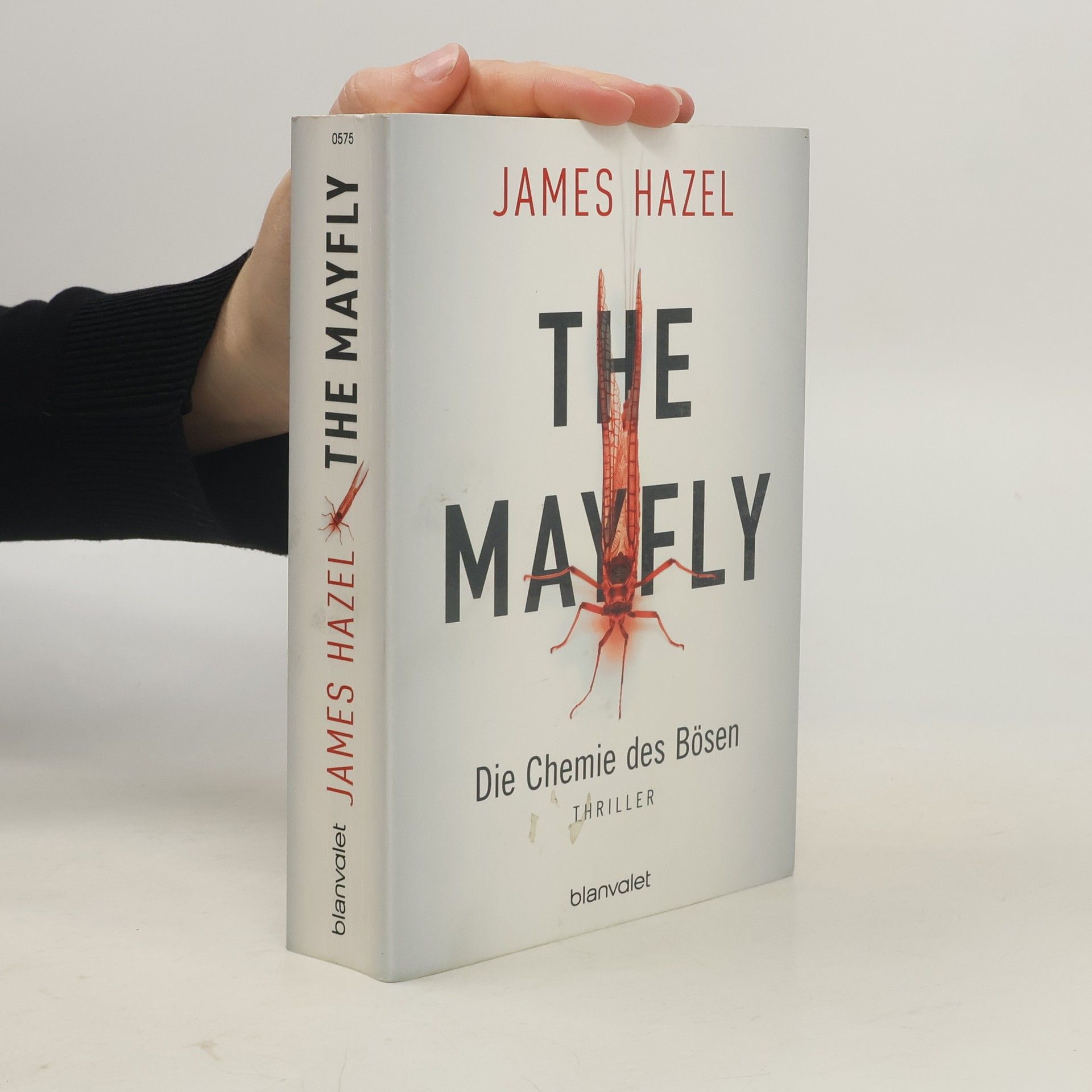 James Hazel The mayfly - die Chemie des Bösen