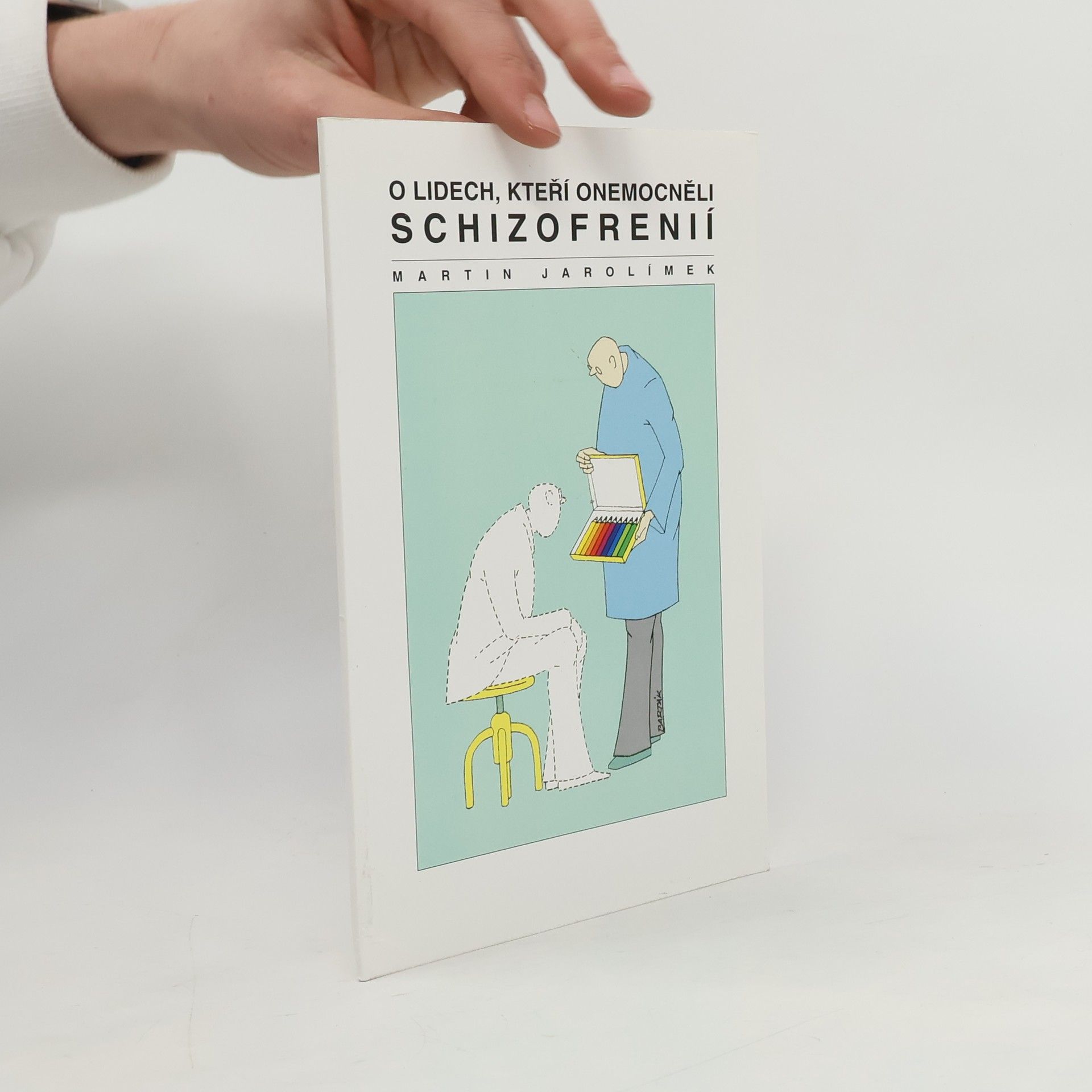 Martin Jarolímek O lidech, kteří onemocněli schizofrenií
