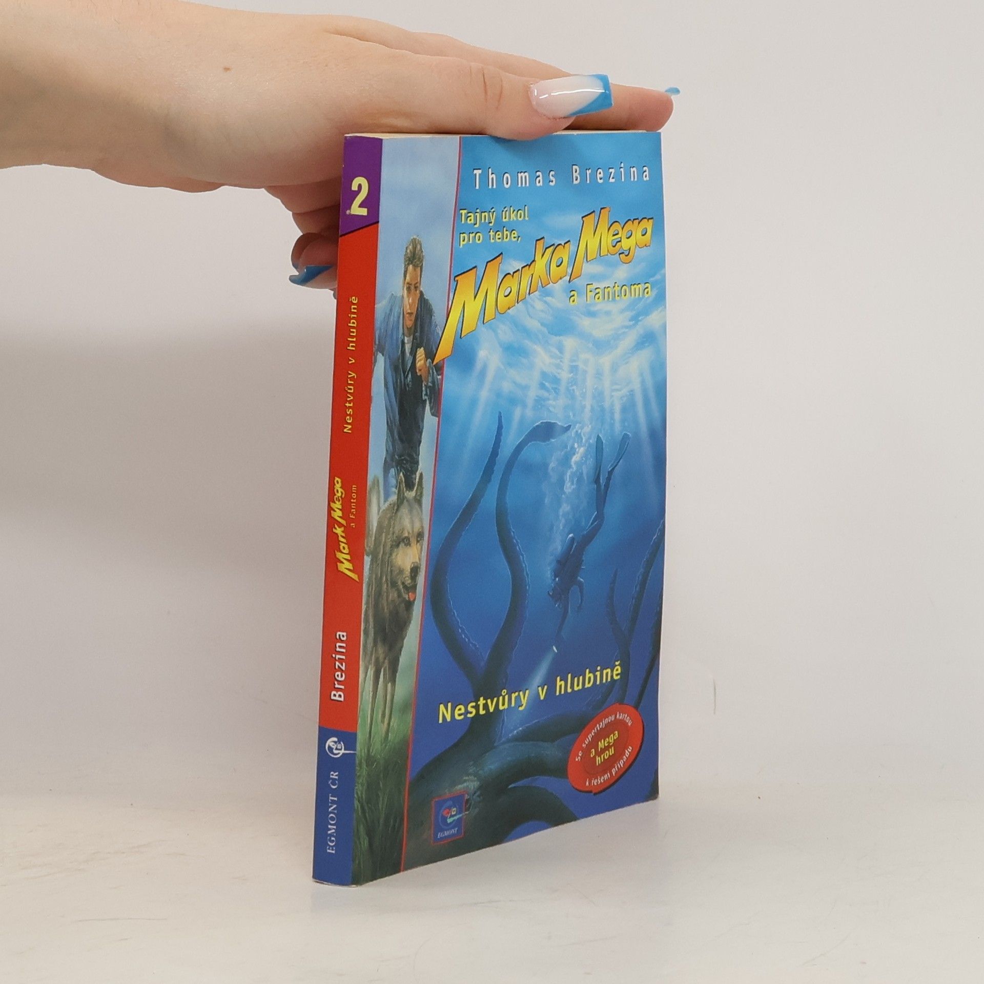 Thomas Brezina Tajný úkol pro tebe, Marka Mega a Fantoma. Nestvůry v hlubině