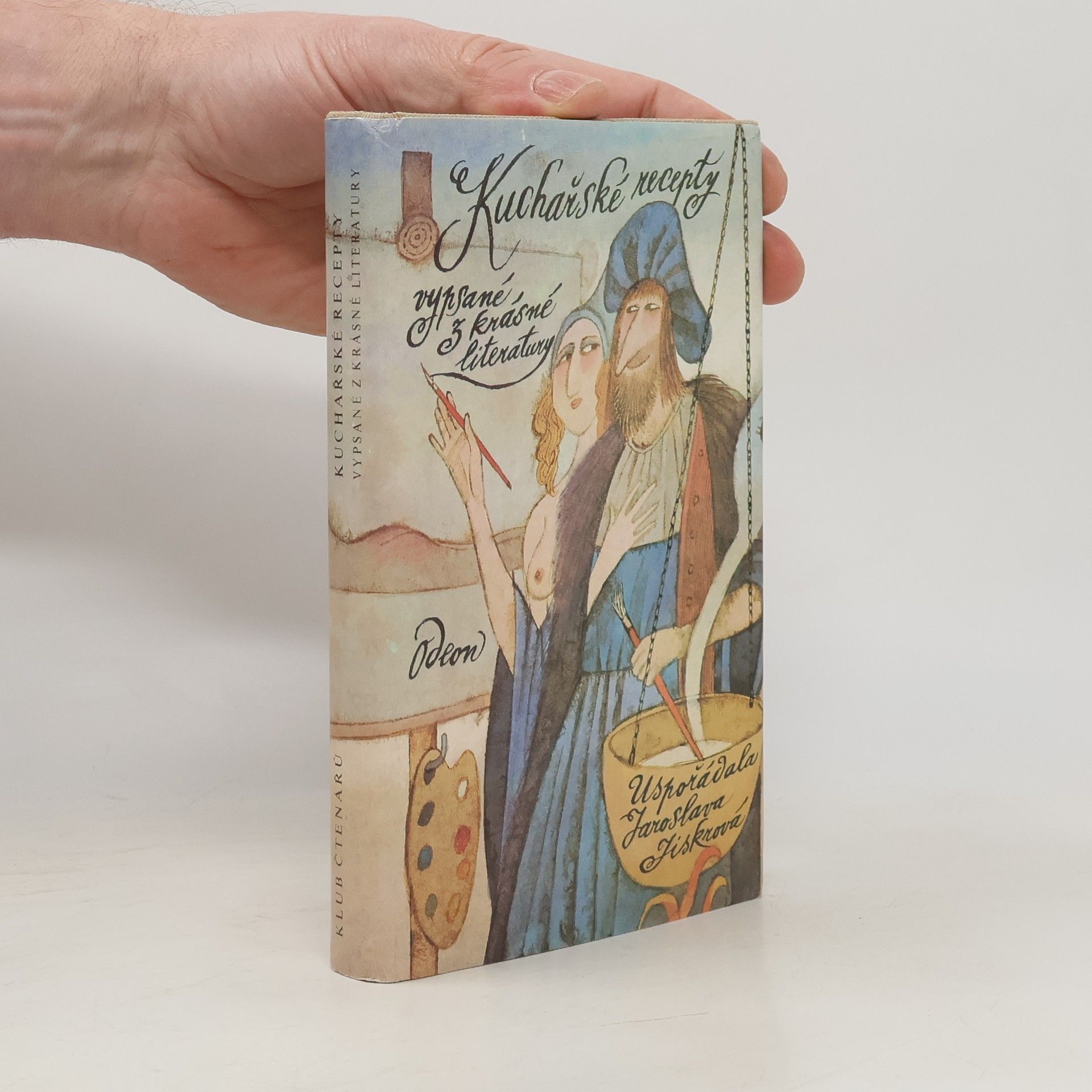 Jaroslava Jiskrová Kuchařské recepty vypsané z krásné literatury