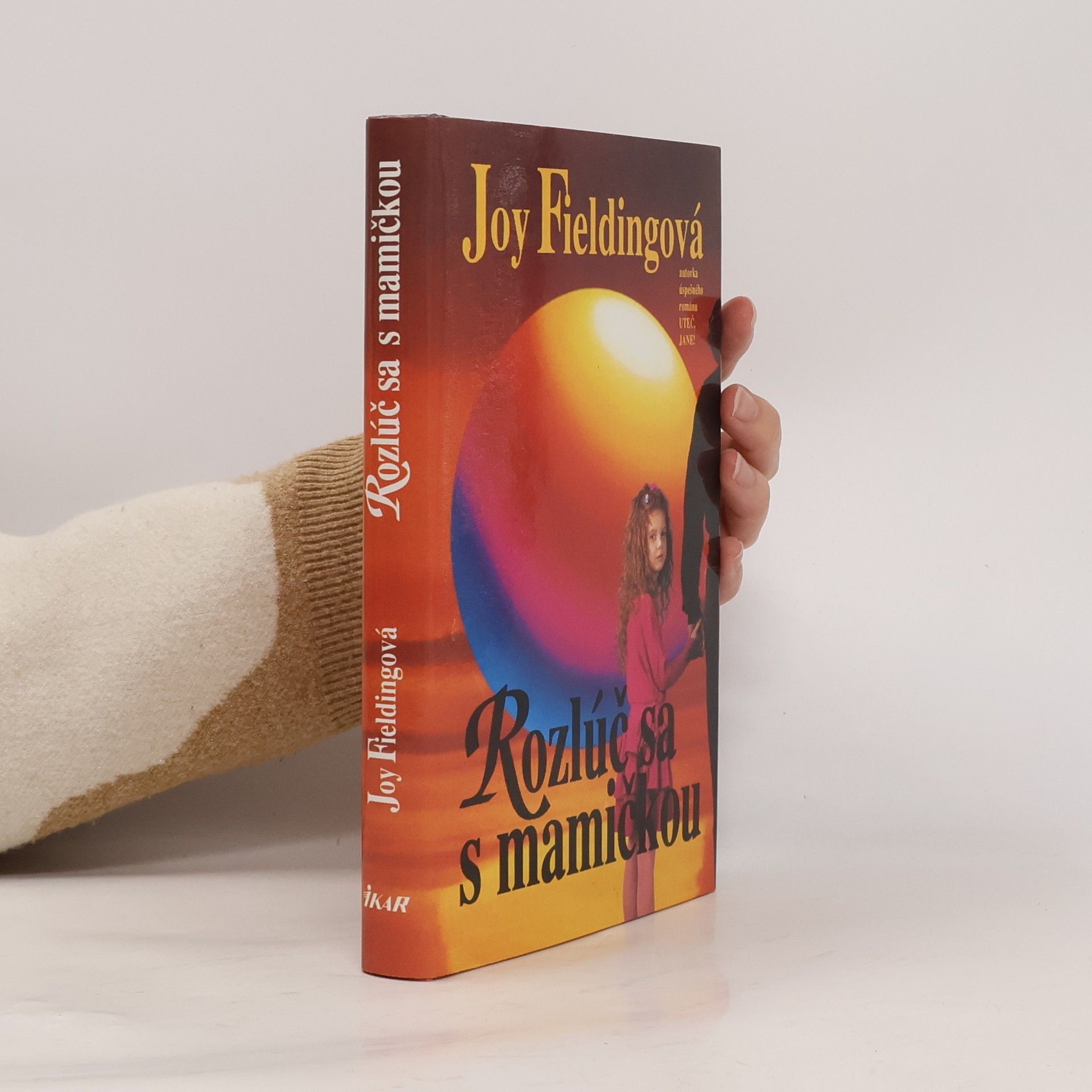 Joy Fielding Rozlúč sa s mamičkou
