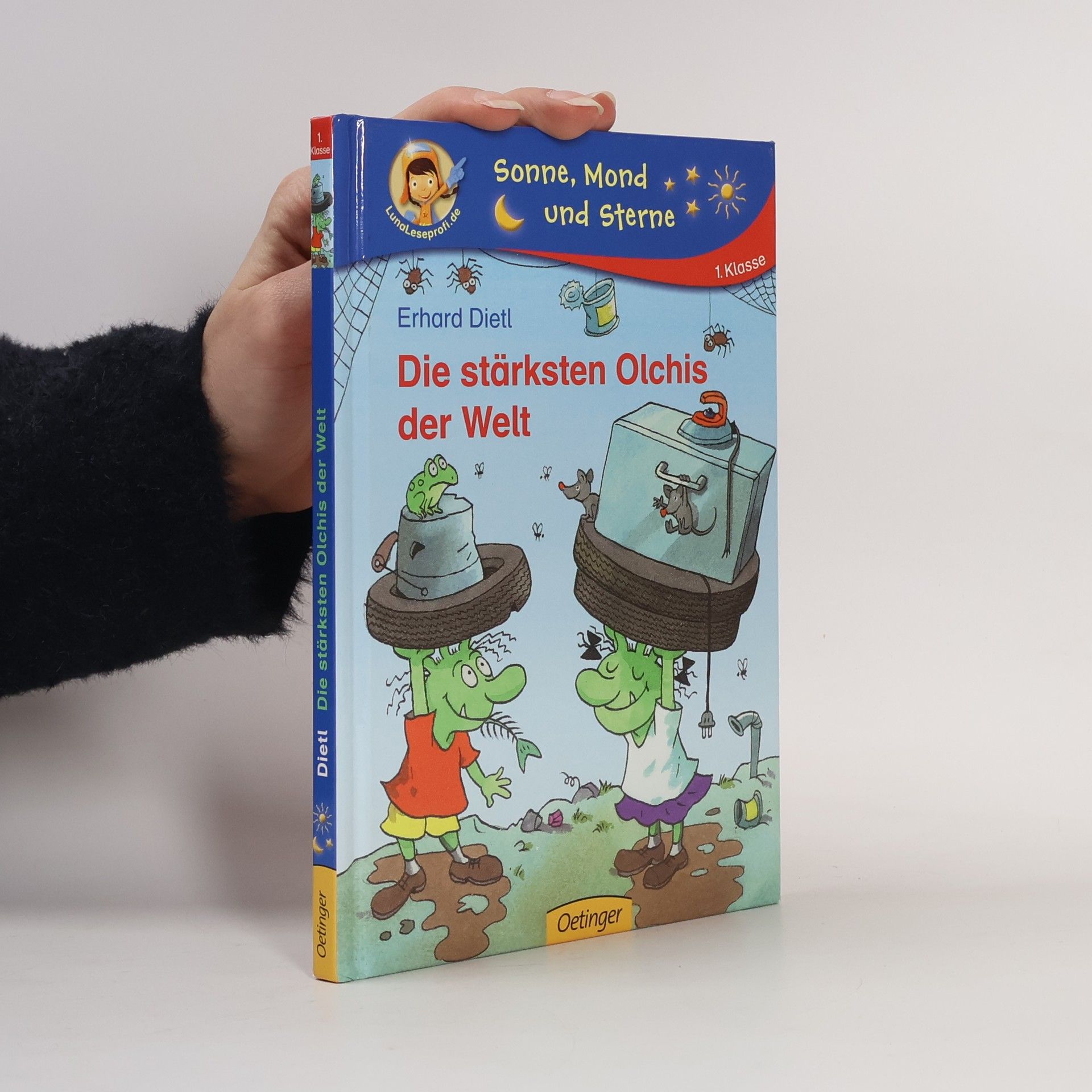 Erhard Dietl Die stärksten Olchis der Welt