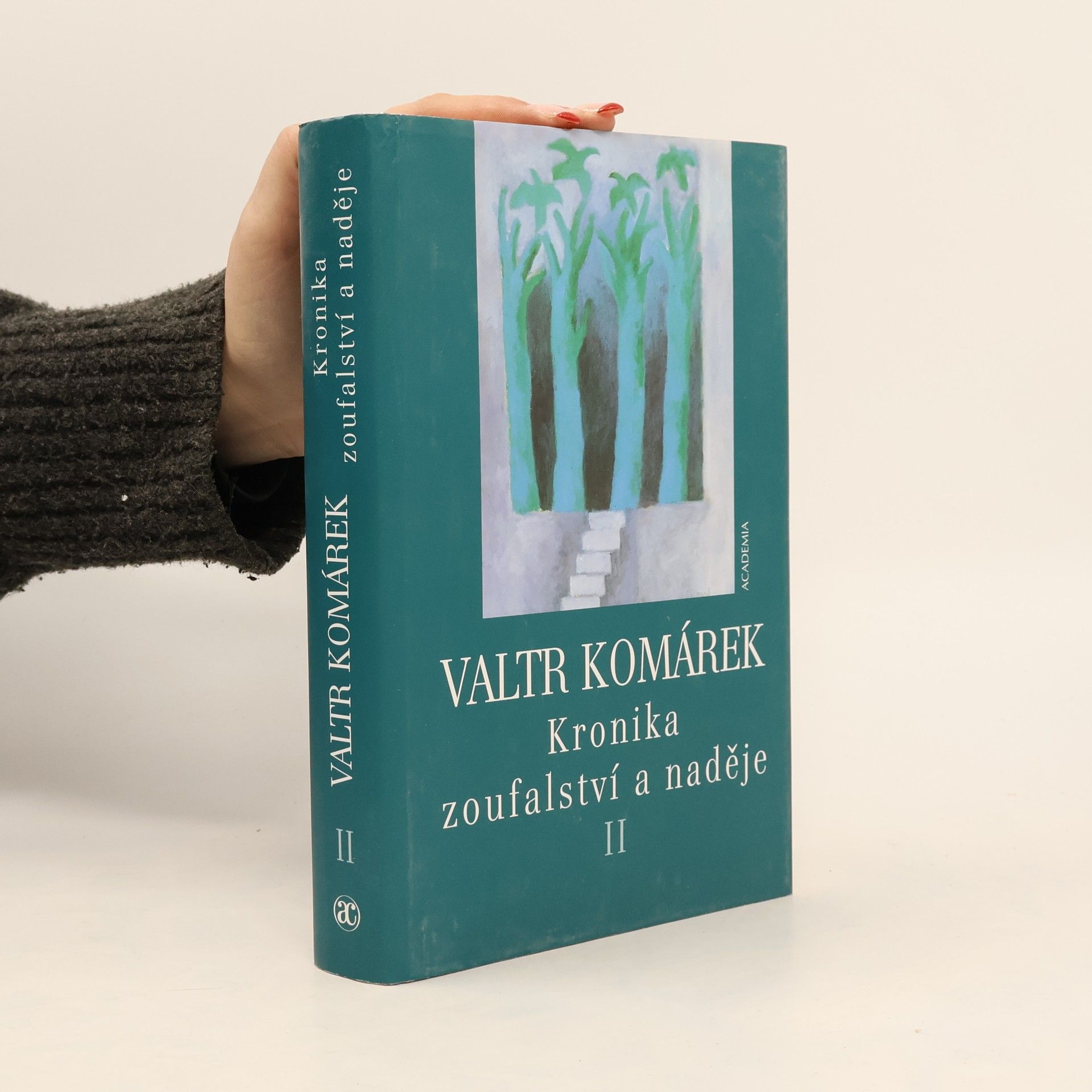 Valtr Komárek Kronika zoufalství a naděje. Sága z hlubin 20. století 2. díl