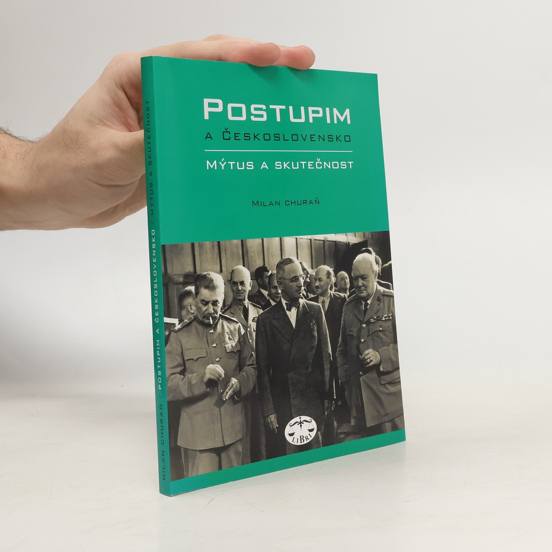 Milan Churaň Postupim a Československo