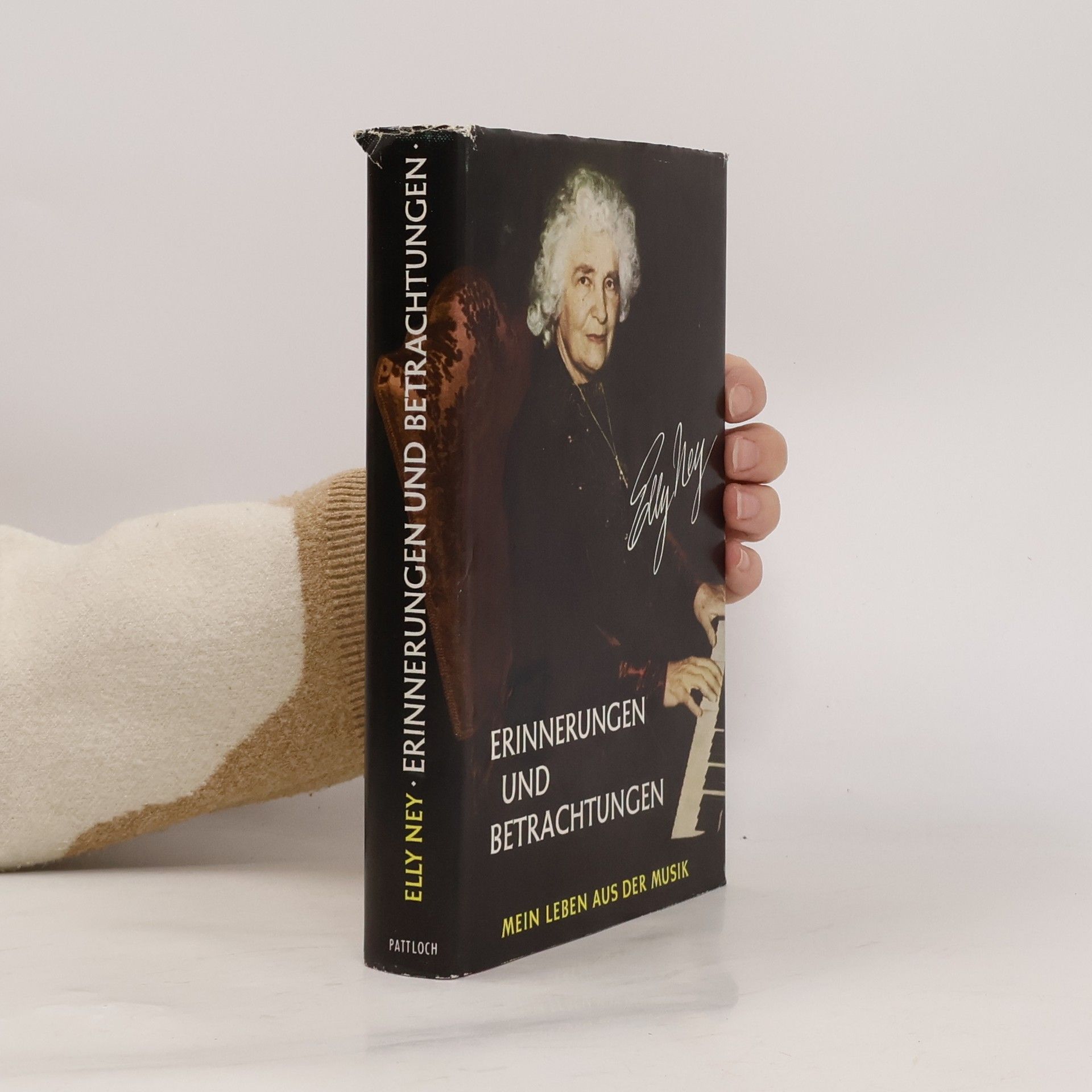 Elly Ney Erinnerungen und Betrachtungen. Mein Leben aus der Musik