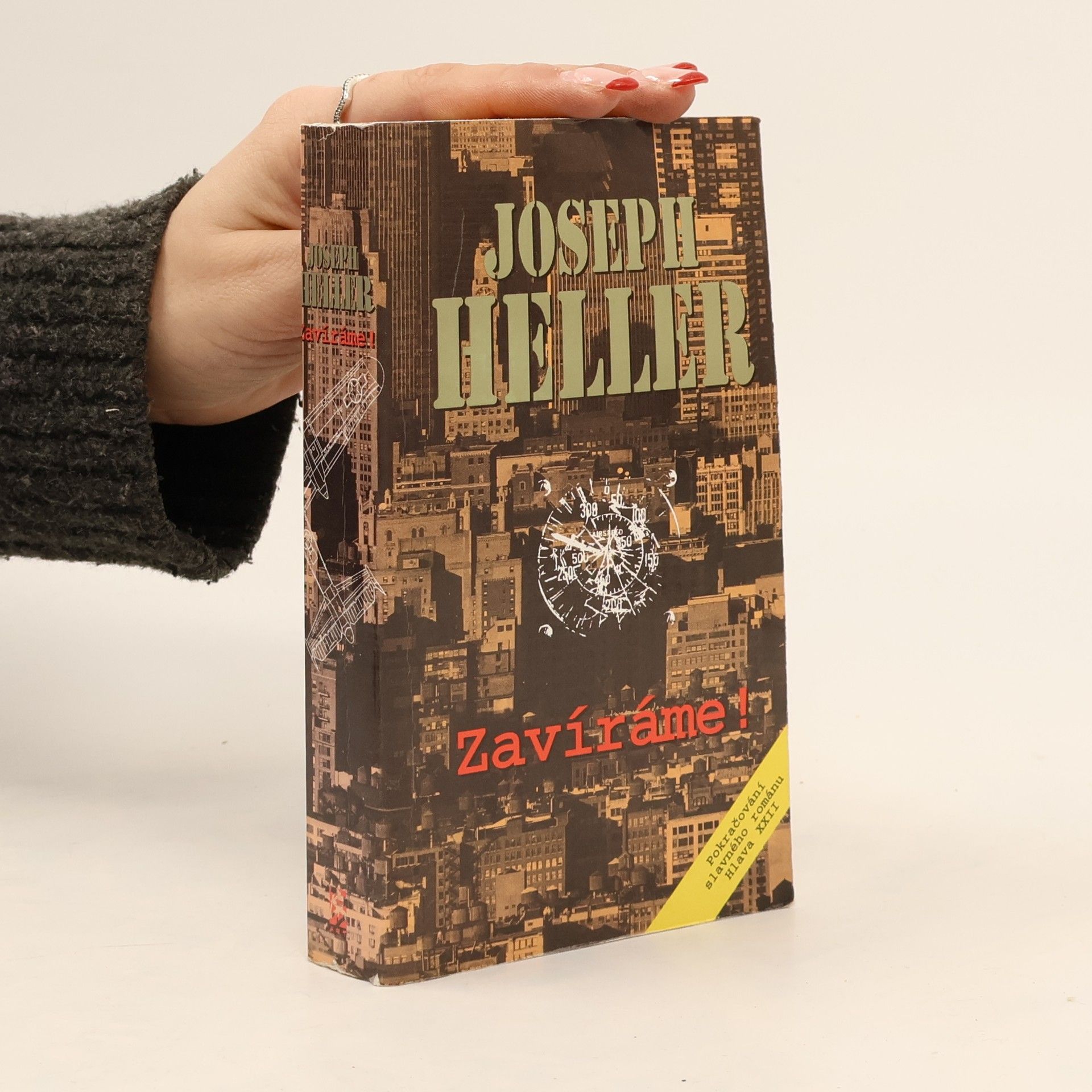 Joseph Heller Zavíráme!